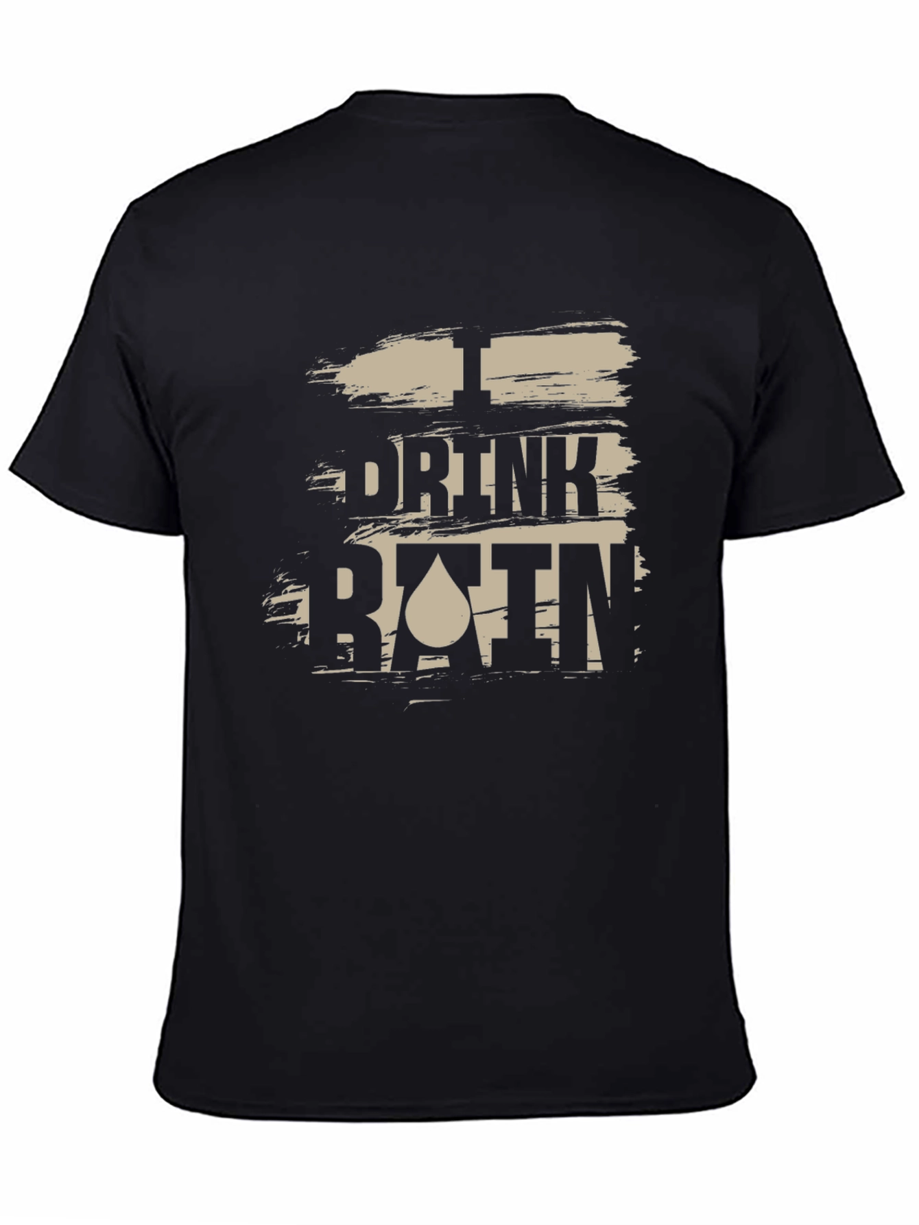 Black I Drink Rain Men's Black Graphic T-Shirt view 4