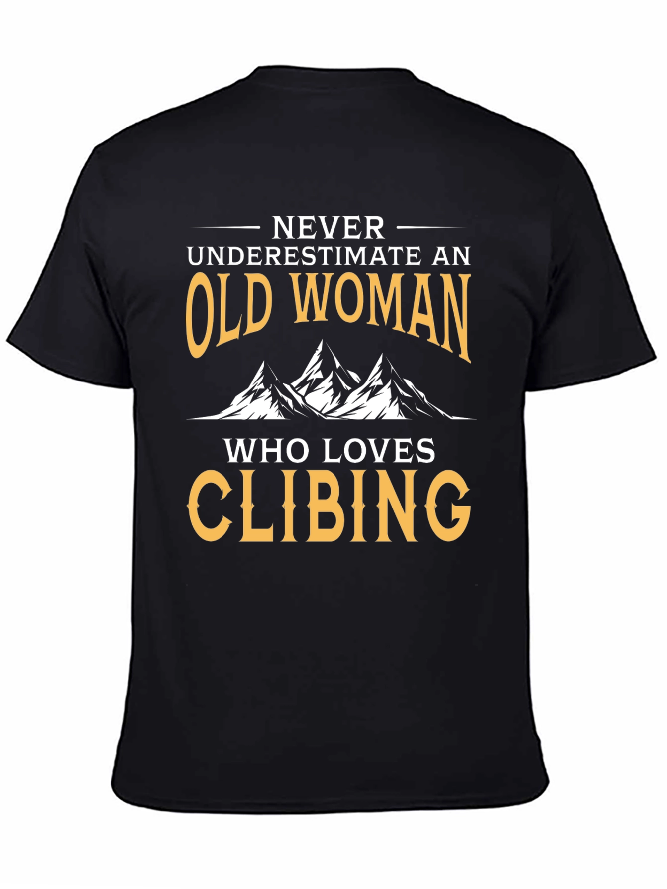 Black Funny Old Woman Climbing T-Shirt view 4