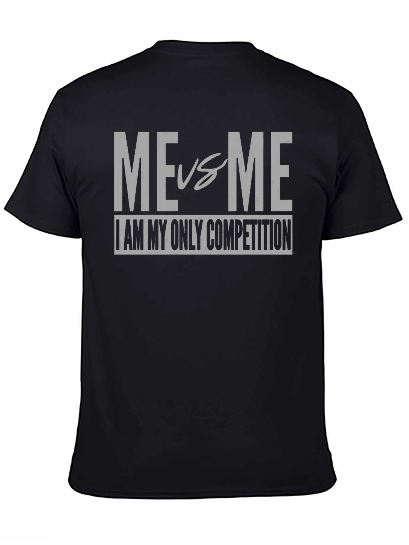Black Me vs Me Motivational T-Shirt view 4