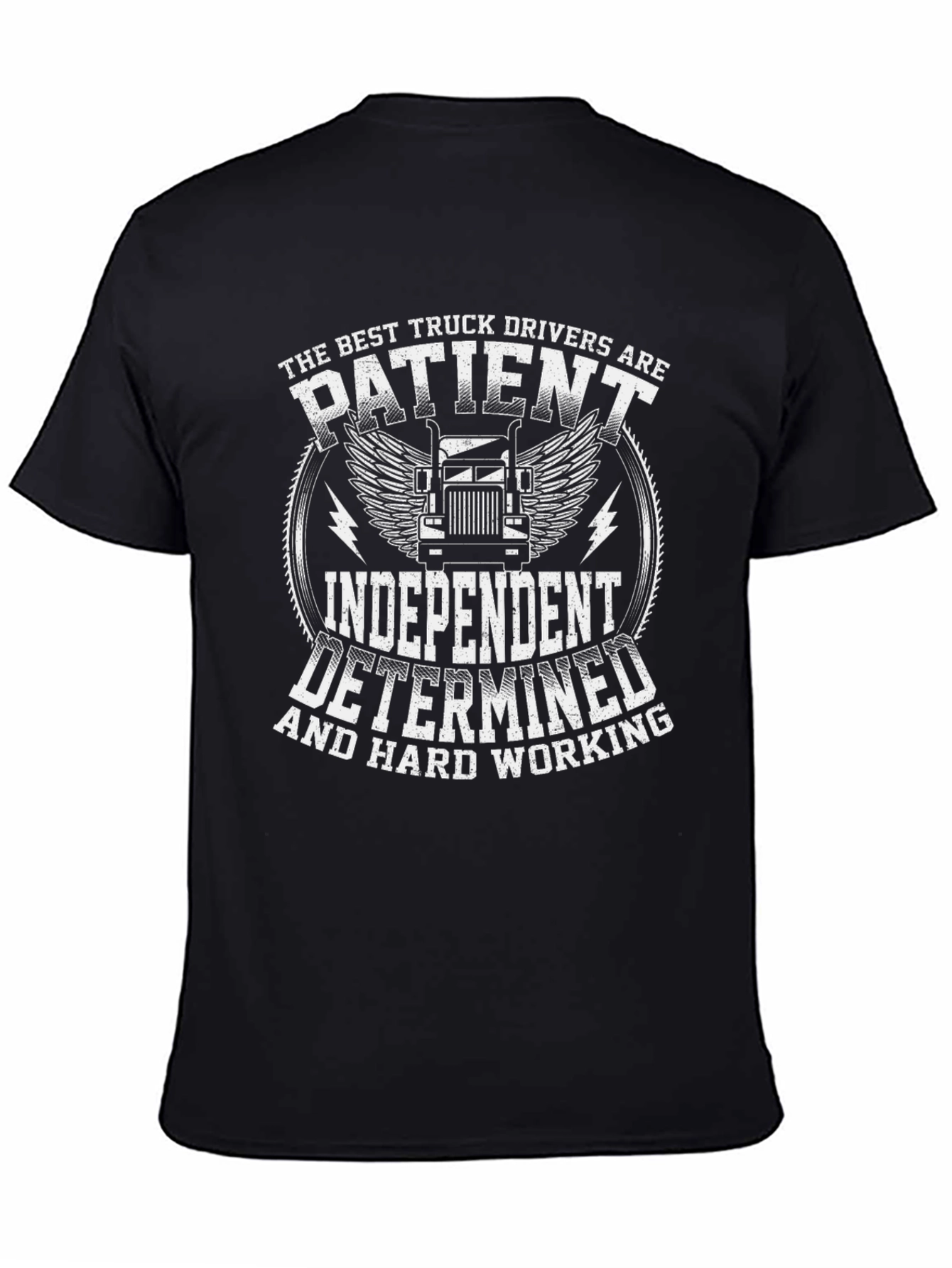 Black Truck Driver T-Shirt - Patient, Independent, Determined view 4