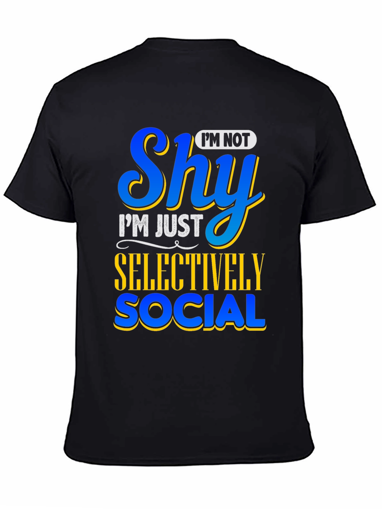 Black I'm Not Shy T-Shirt - Selectively Social Tee view 4