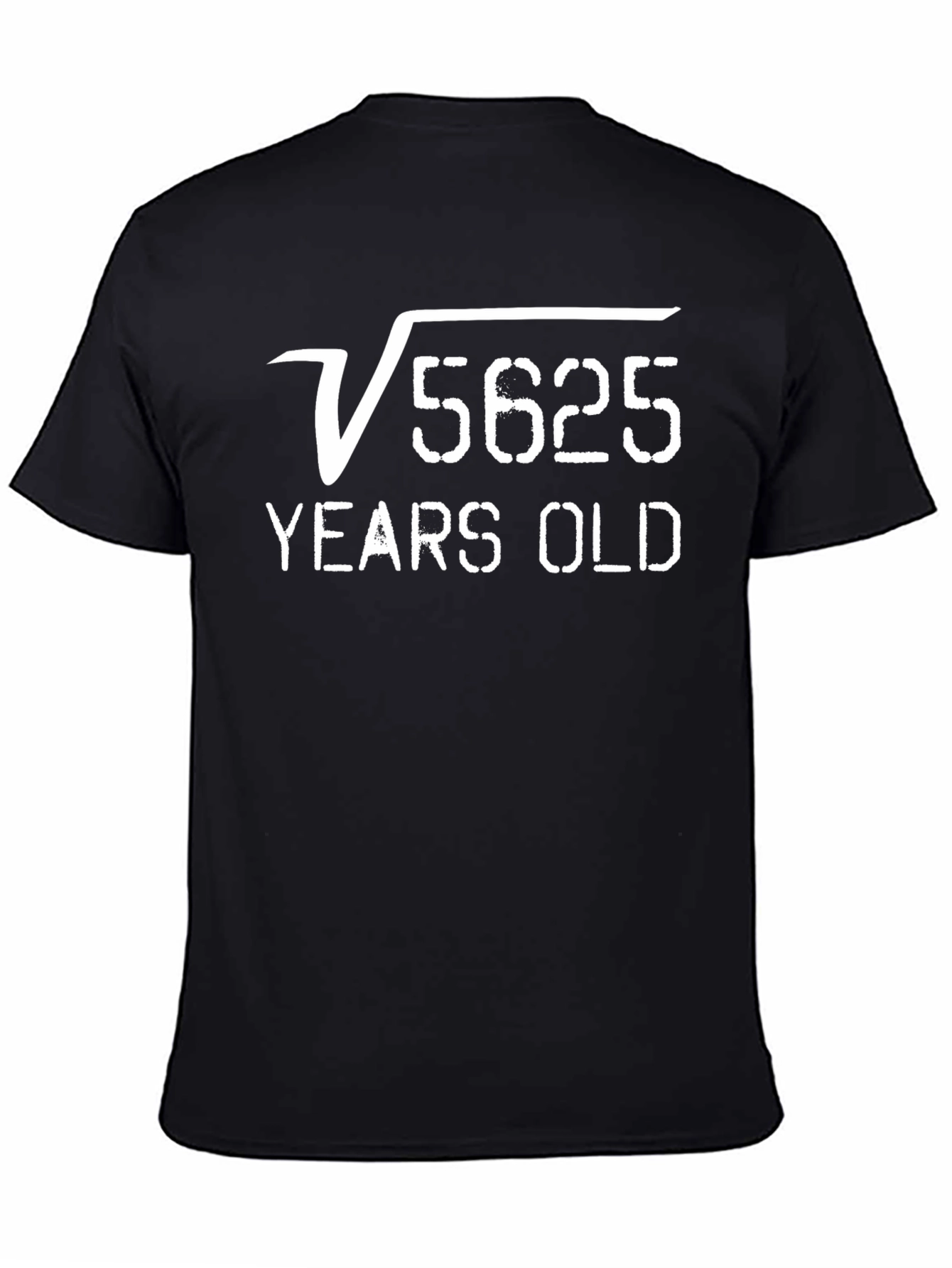 Black Square Root 5625 75 Years Old Funny Math T-Shirt view 4