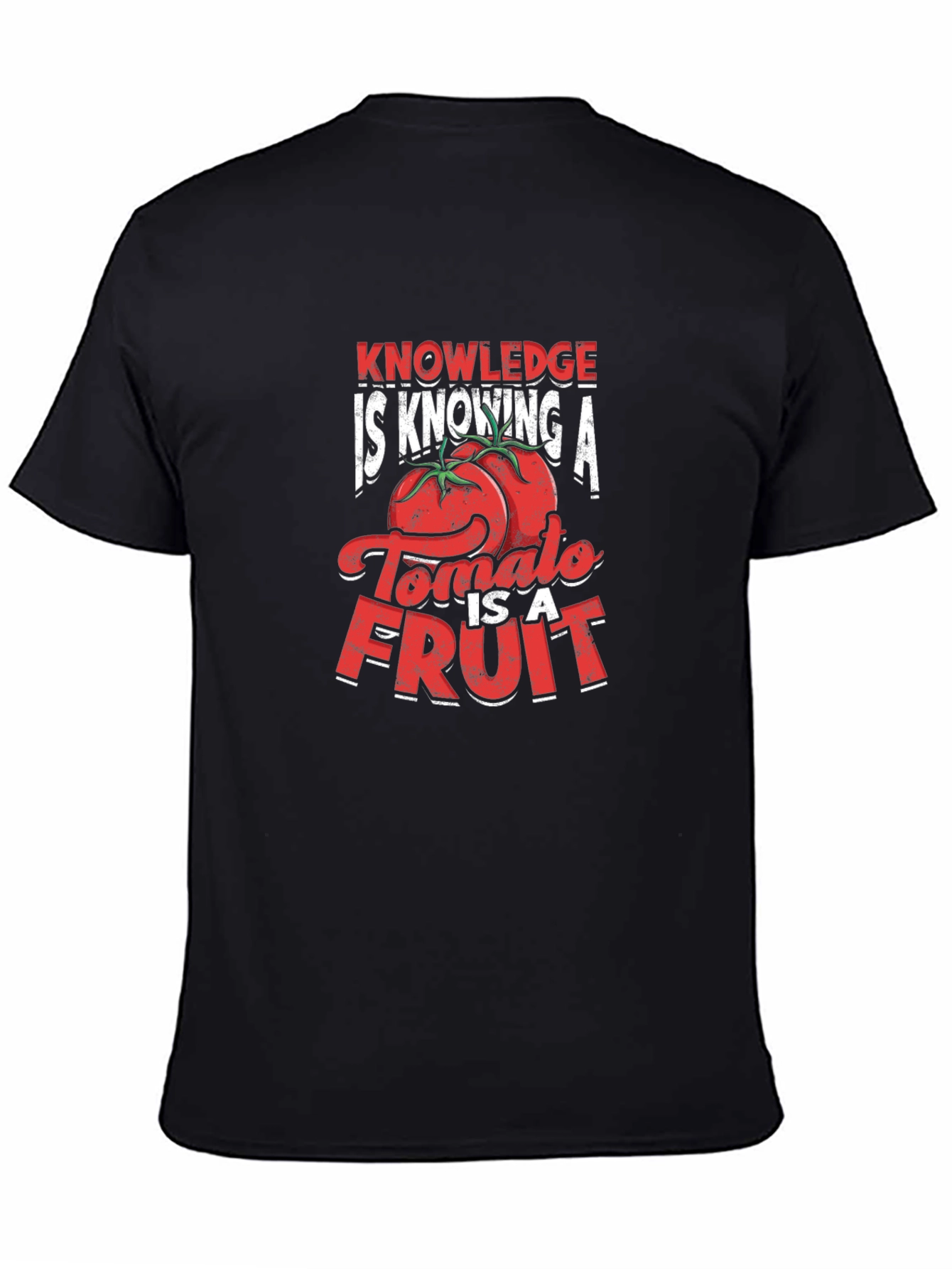Black Tomato is a Fruit T-Shirt - Knowledge is Knowing view 4