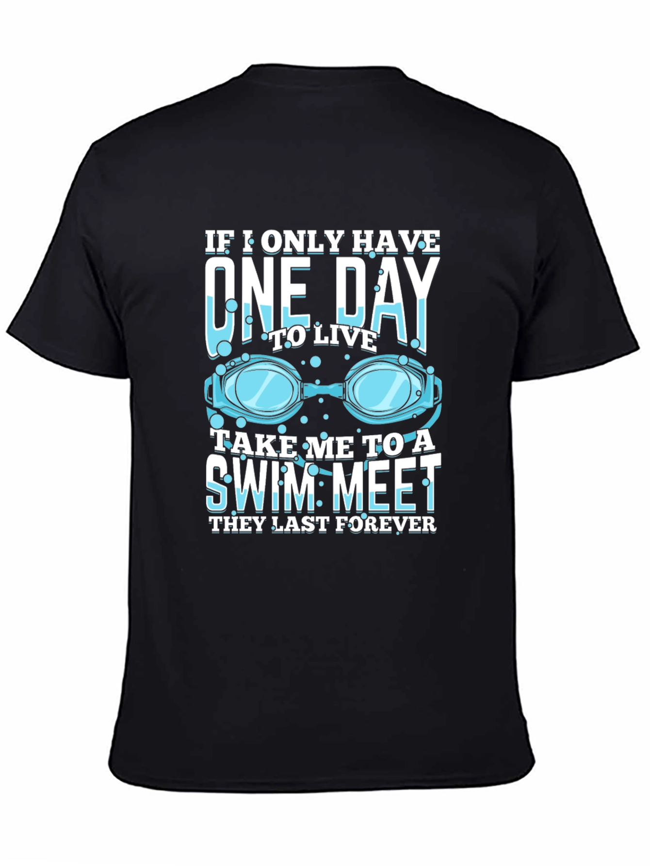 Black Swim Meet T-Shirt - One Day to Live view 4