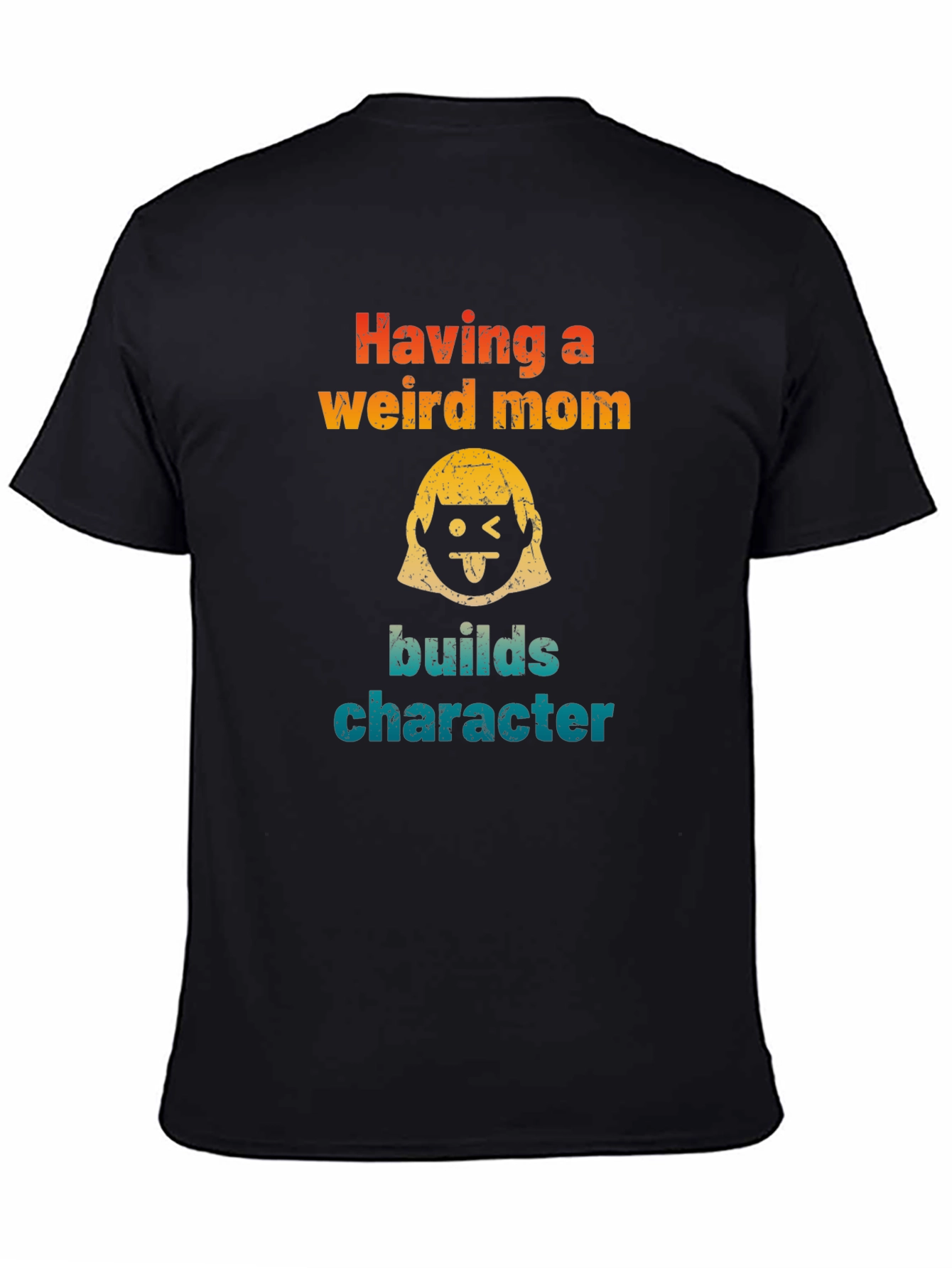 Having a Weird Mom T-Shirt - Funny Character Builder - 4