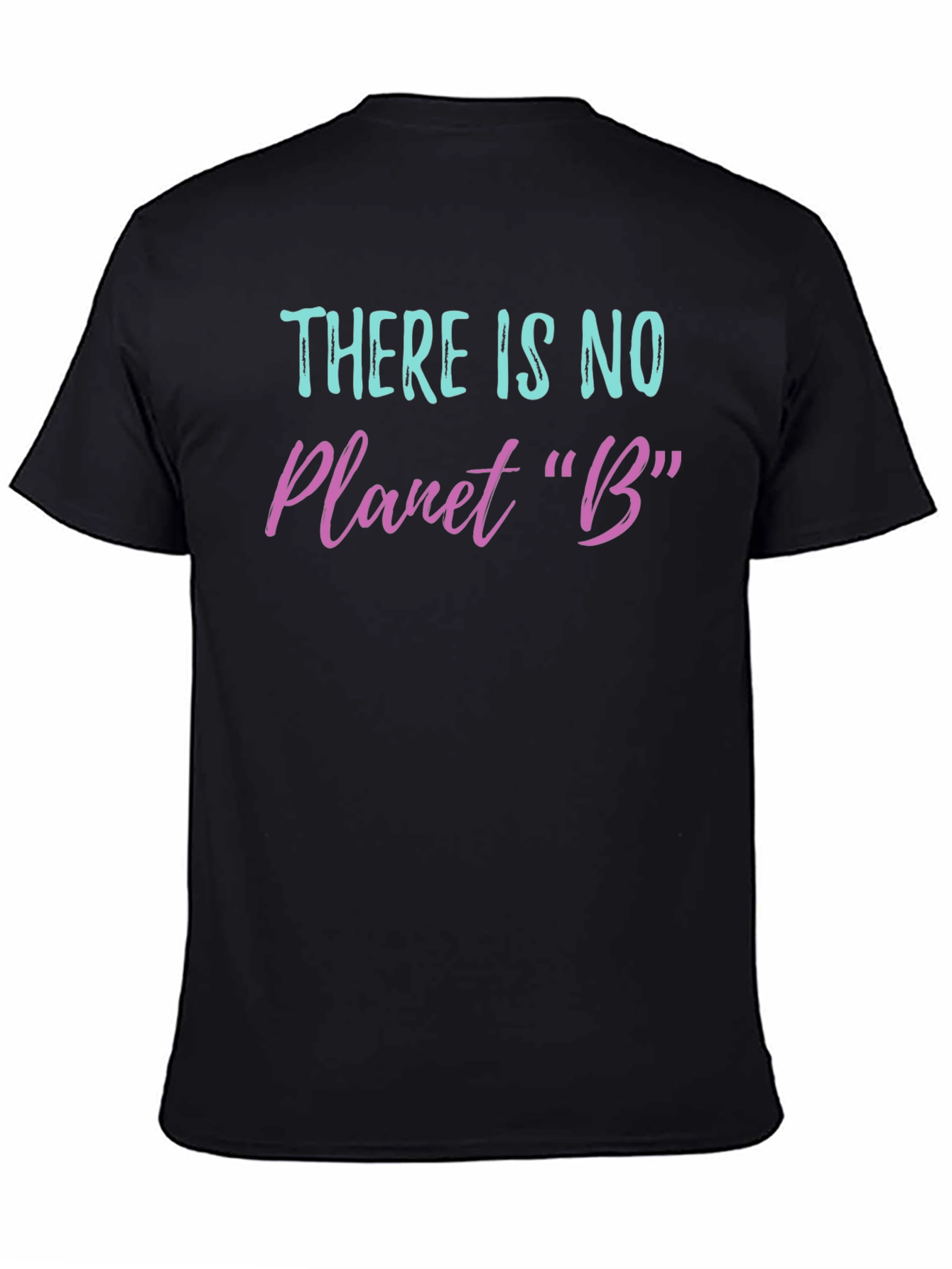 Black There Is No Planet B Graphic T-Shirt view 4