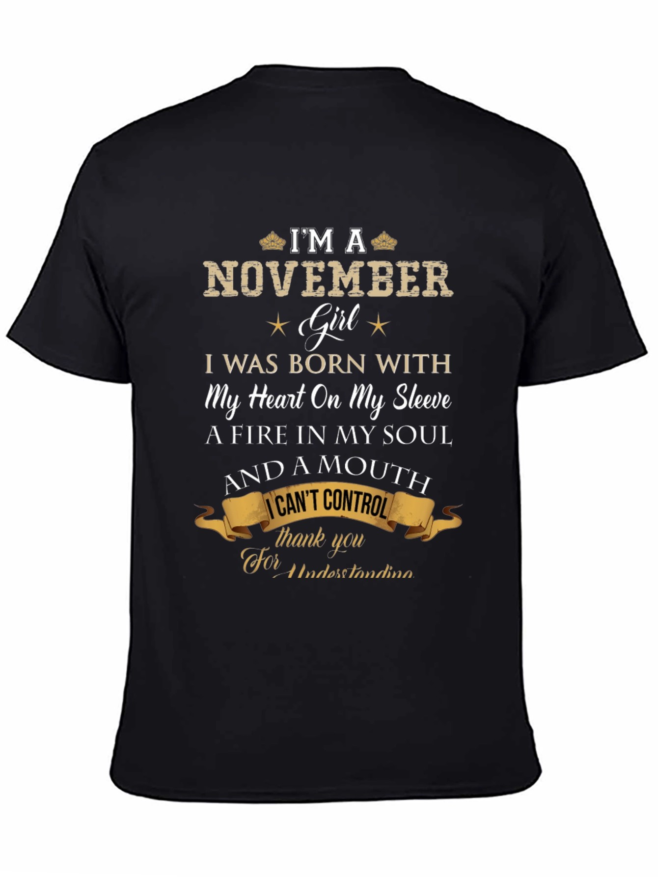 November Girl T-Shirt: Heart & Soul, I Can't Control - 4