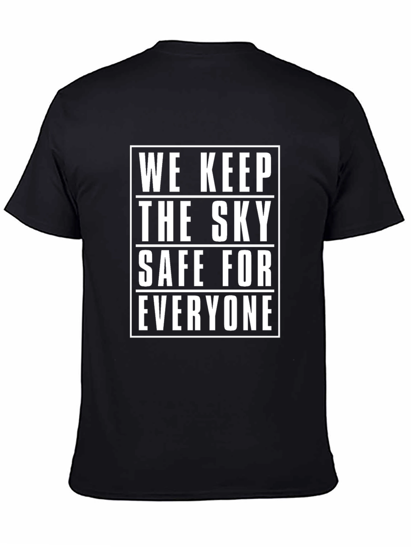 We Keep The Sky Safe T-Shirt - 4
