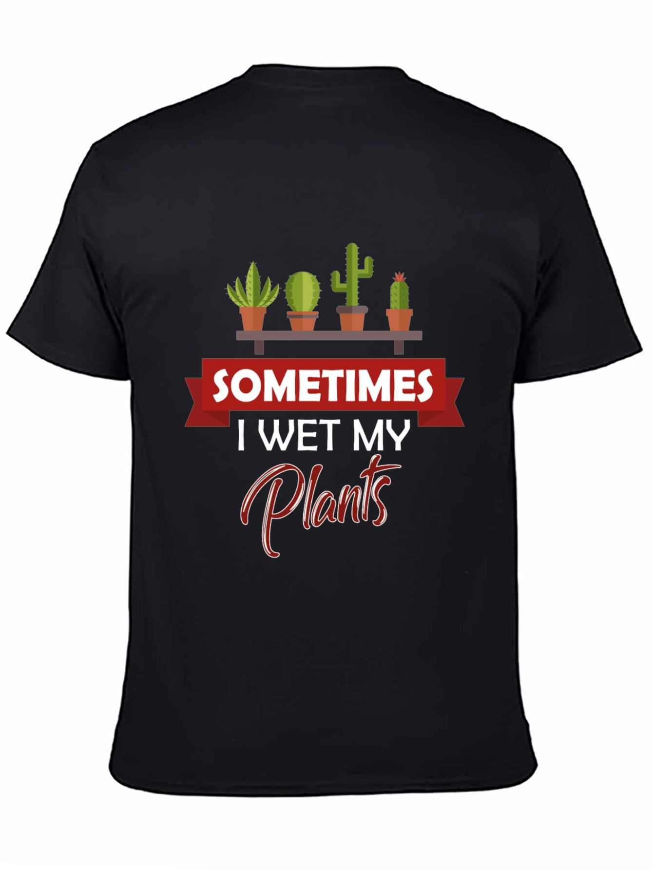 Black Sometimes I Wet My Plants Graphic Tee view 4