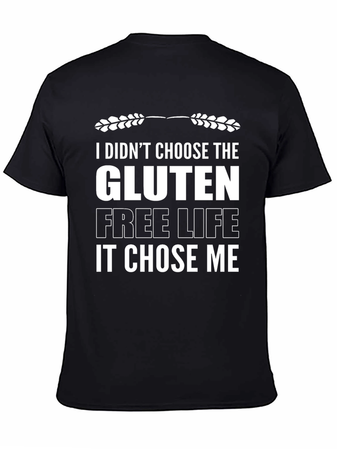 Black Gluten Free Life T-Shirt - Choose Me view 4