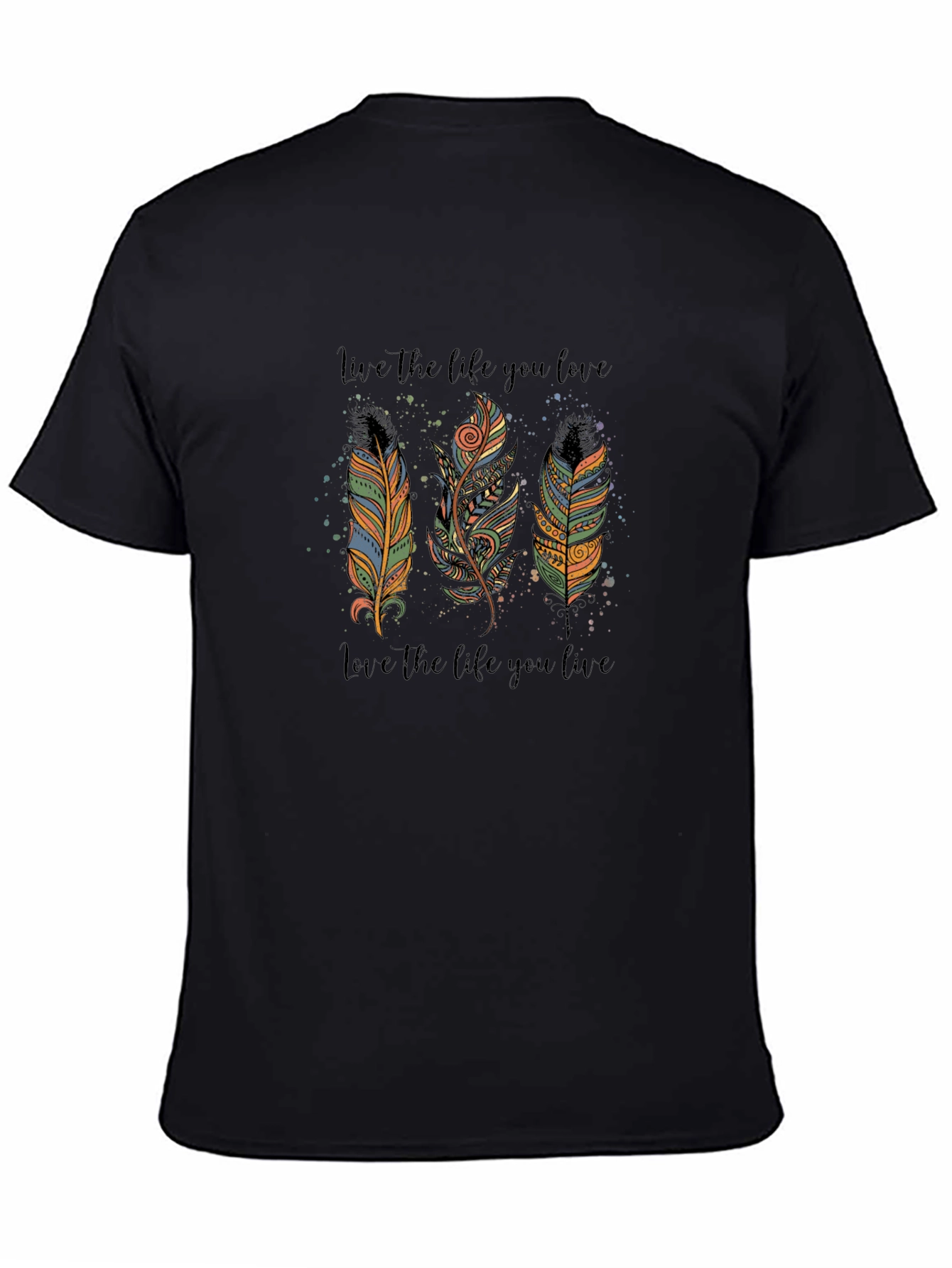 Black Feather Design T-Shirt - Live The Life You Love view 4