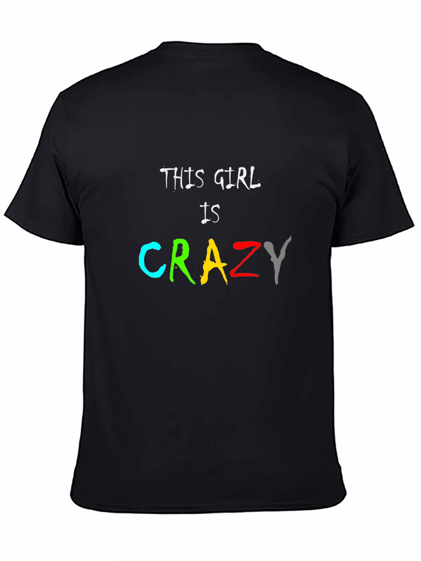 Black This Girl Is Crazy Tee - Men's Black T-Shirt view 4