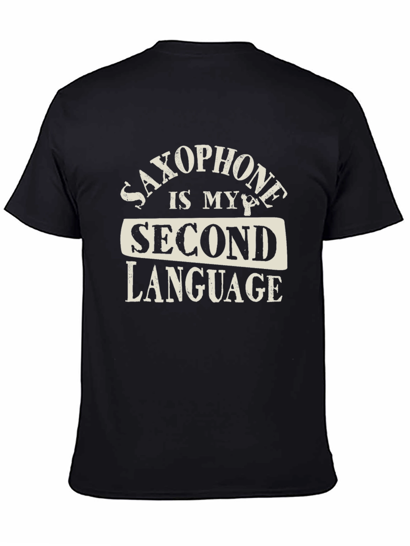 Black Saxophone is My Second Language Graphic T-Shirt view 4