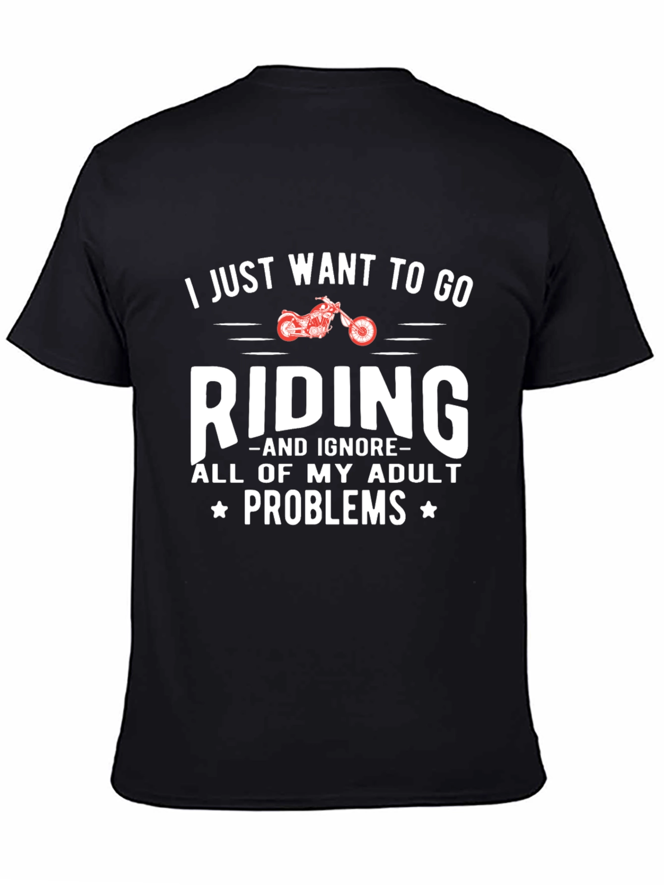 Ride Adult Problems Away Graphic T-Shirt - 4