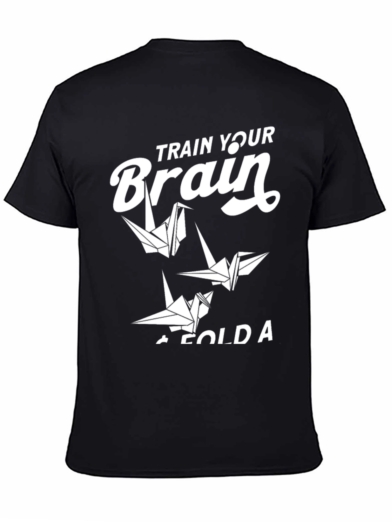 Black Train Your Brain - Fold a Crane T-Shirt view 4