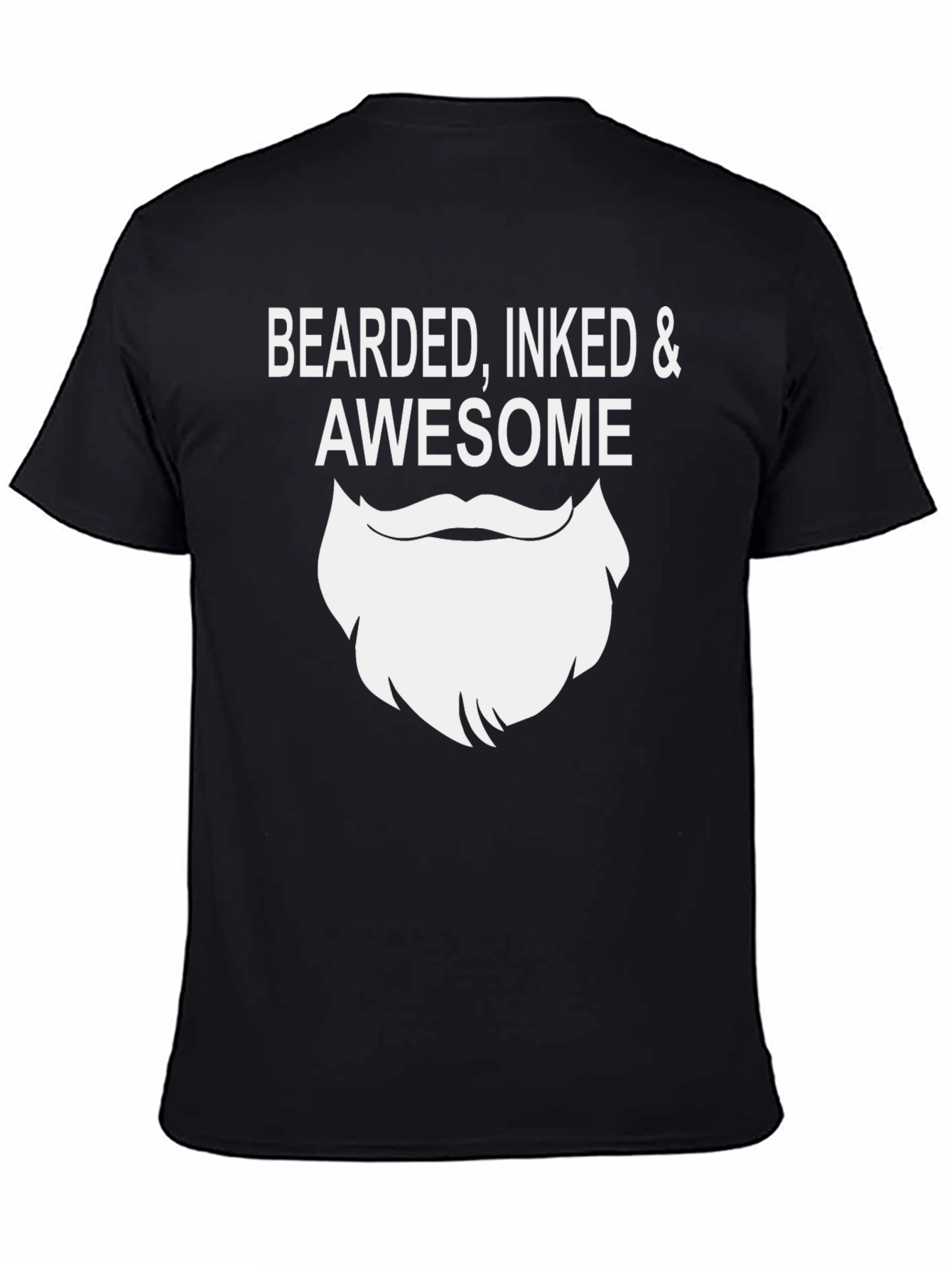 Black Bearded Inked & Awesome T-Shirt view 4