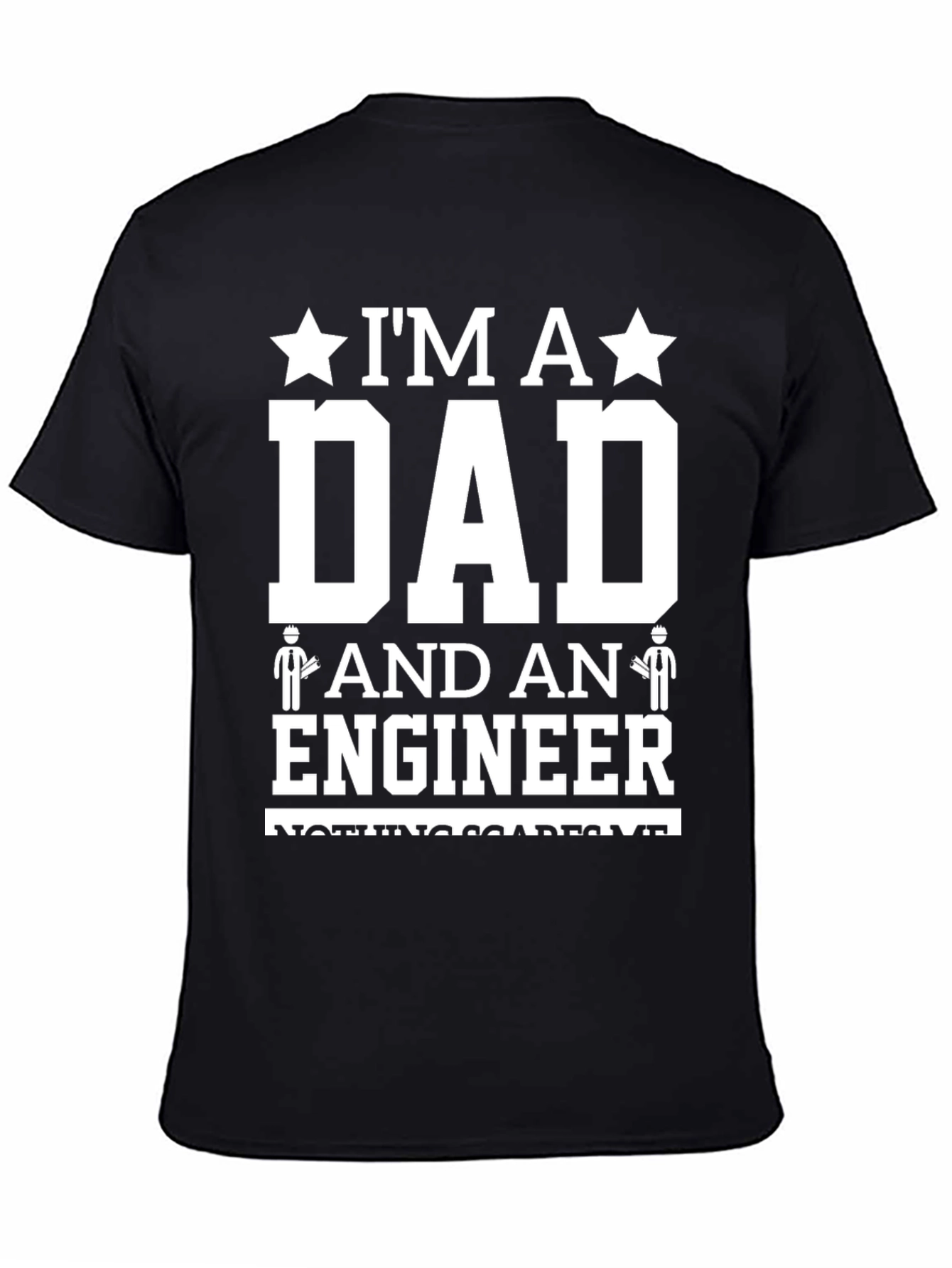 Black I'm A Dad And An Engineer T-Shirt view 4