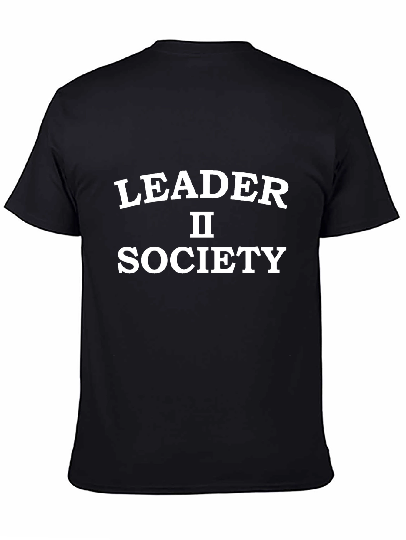 Black Leader II Society T-Shirt - Bold Statement Tee view 4