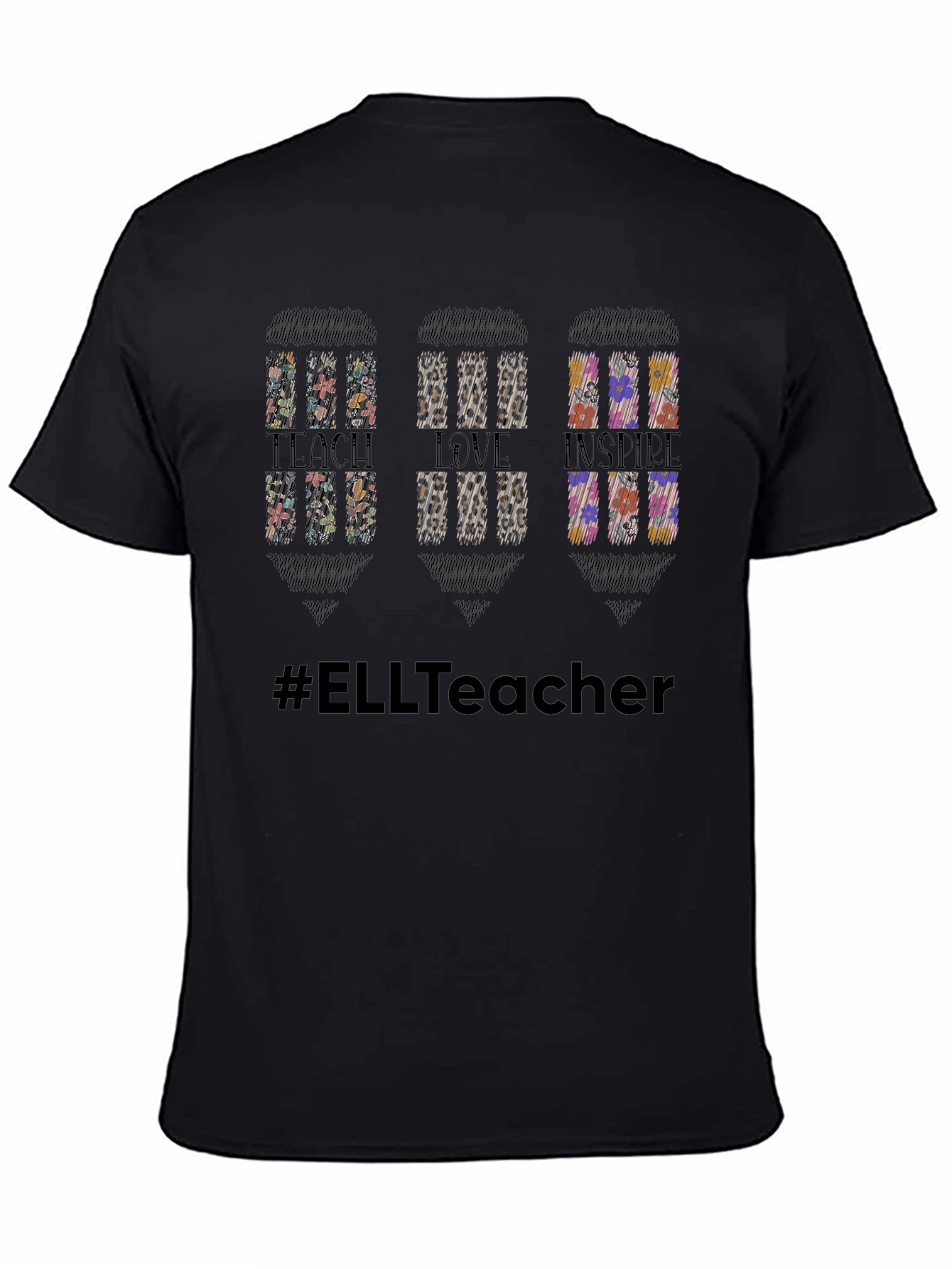 Black Teacher Life T-Shirt - Teach Love Inspire - ELL Teacher view 4