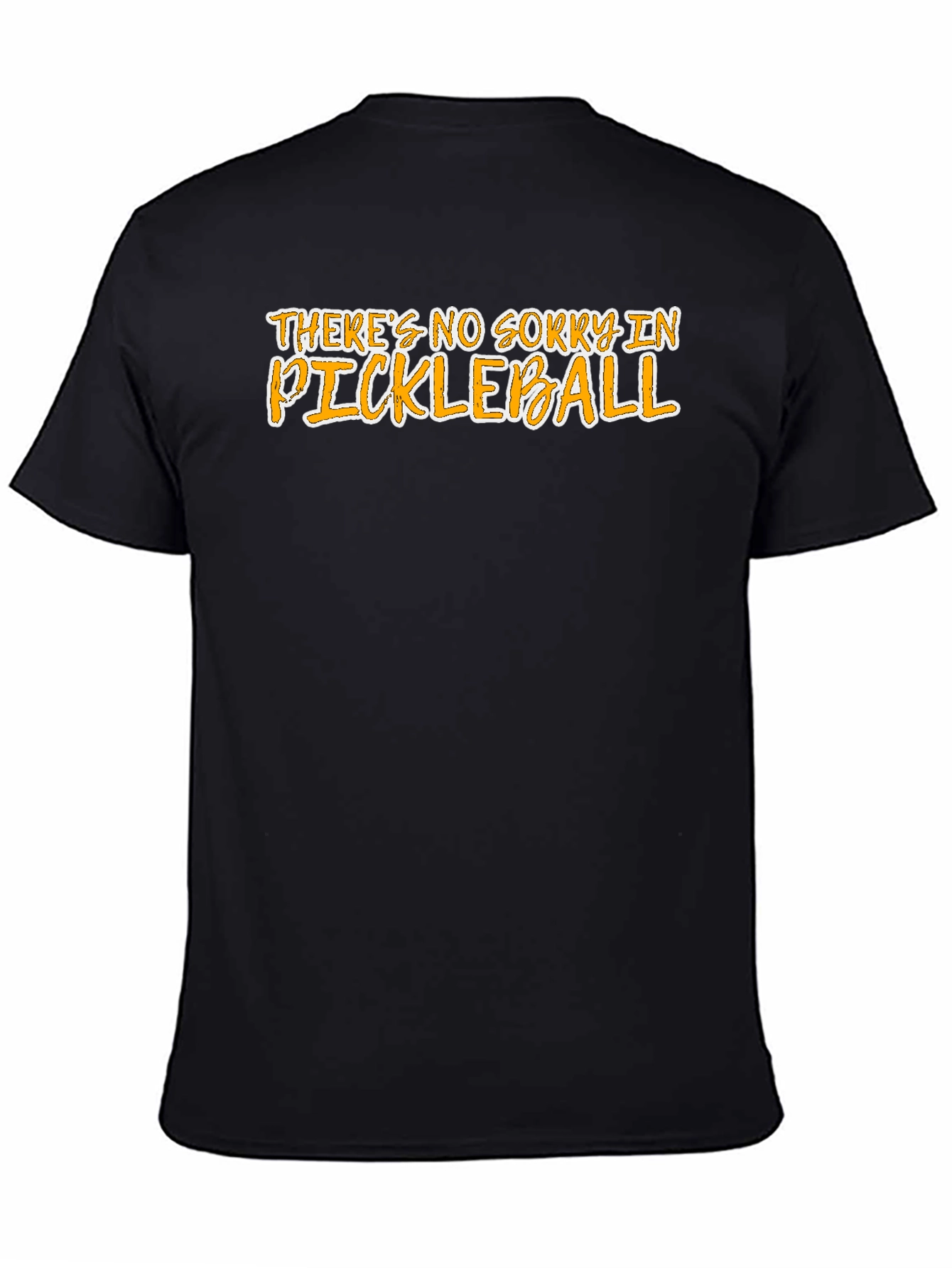 Black Funny Pickleball T-Shirt - No Sorry in Pickleball view 4
