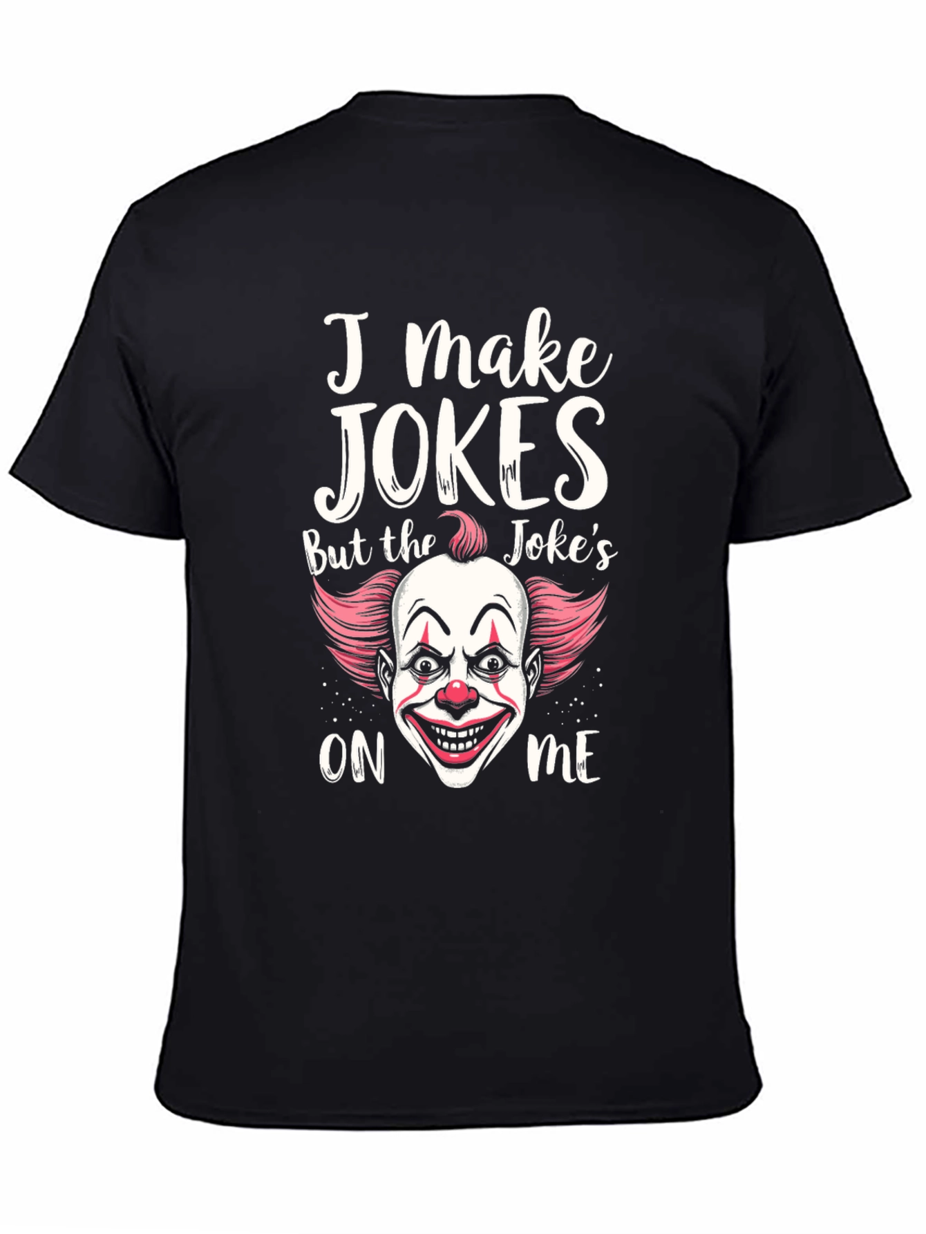 Black I Make Jokes Clown Graphic T-Shirt view 4