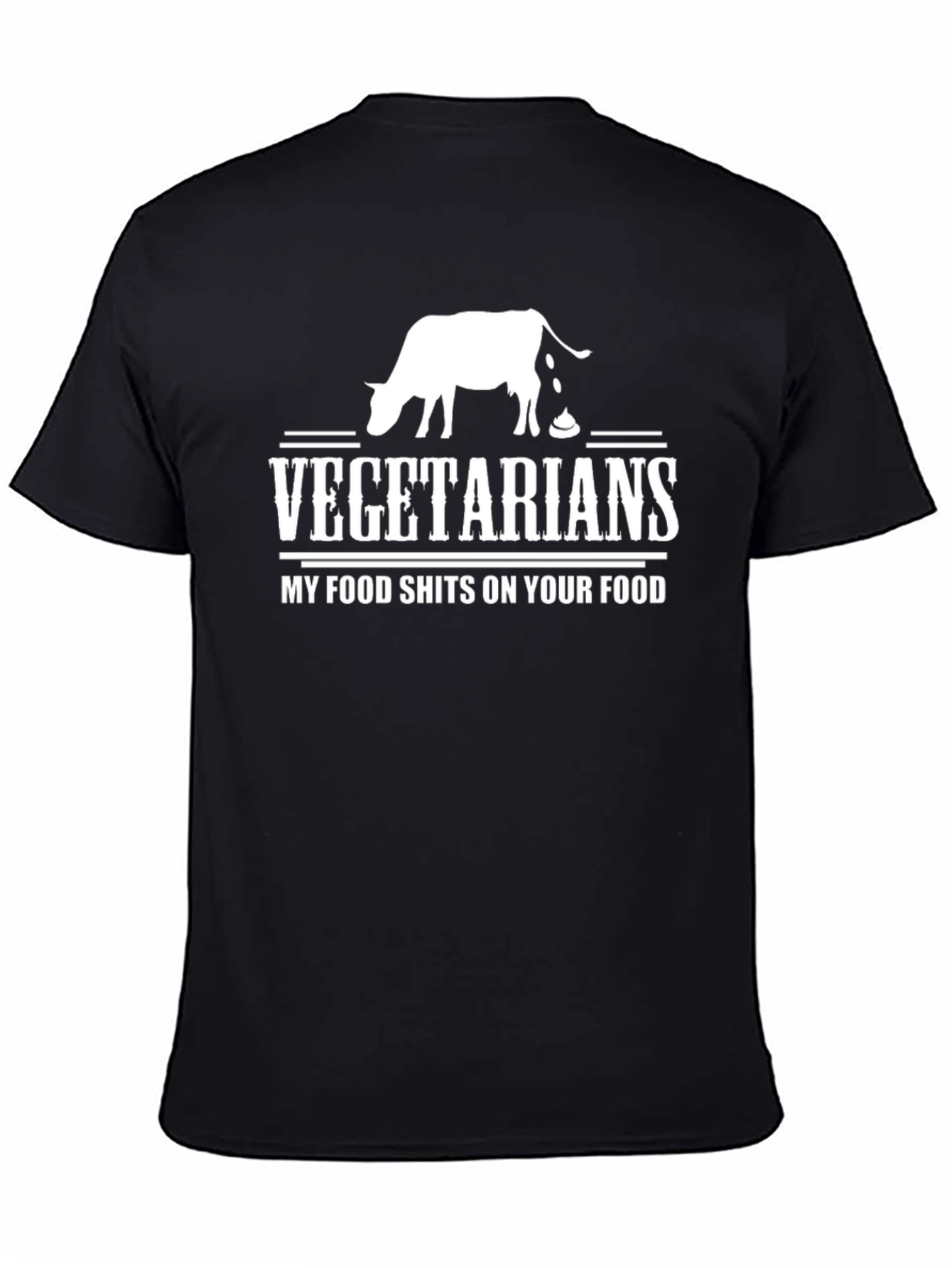 Black Vegetarians My Food Shits On Your Food T-Shirt view 4
