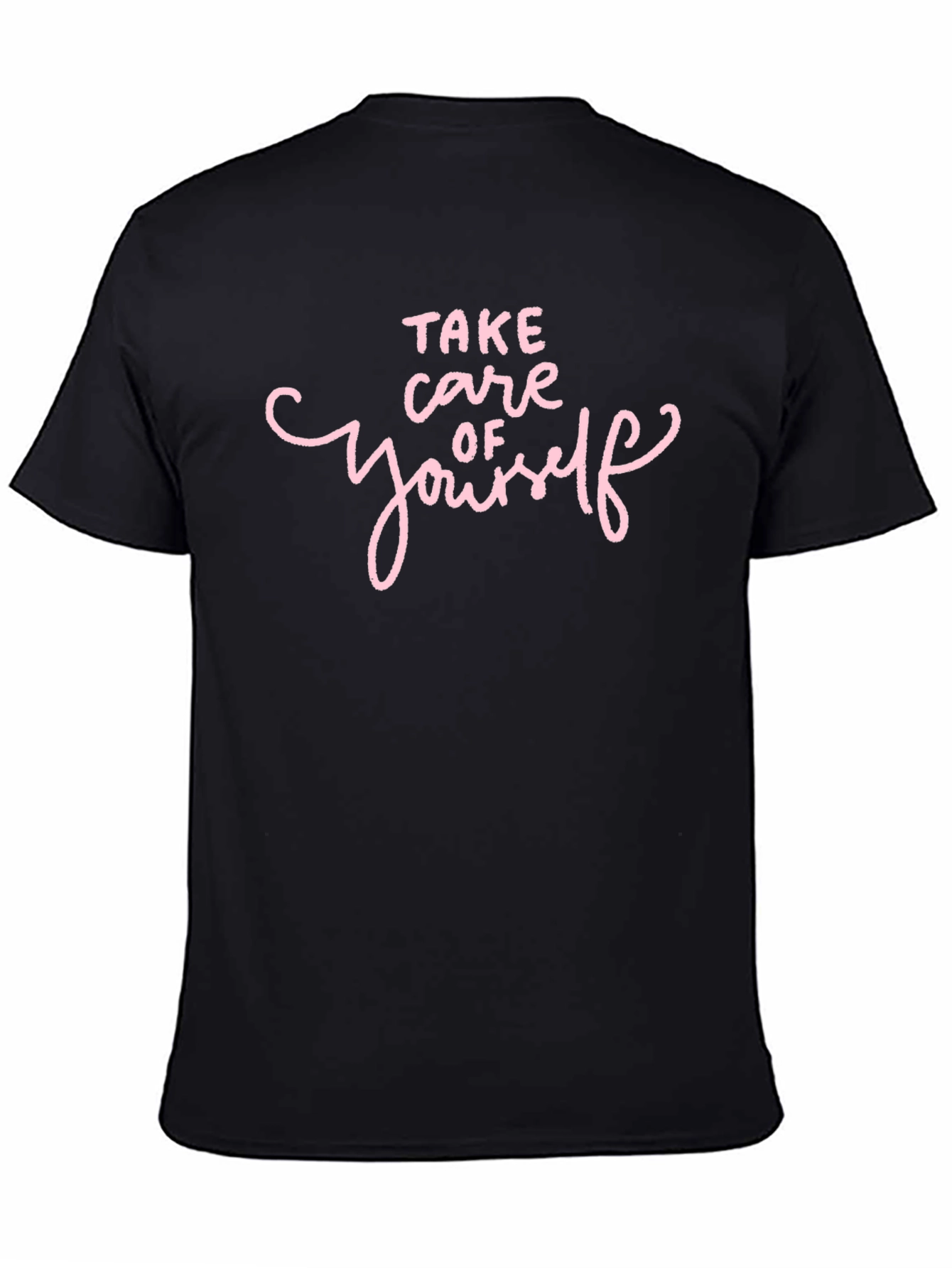 Black Take Care Of Yourself Black T-Shirt view 4