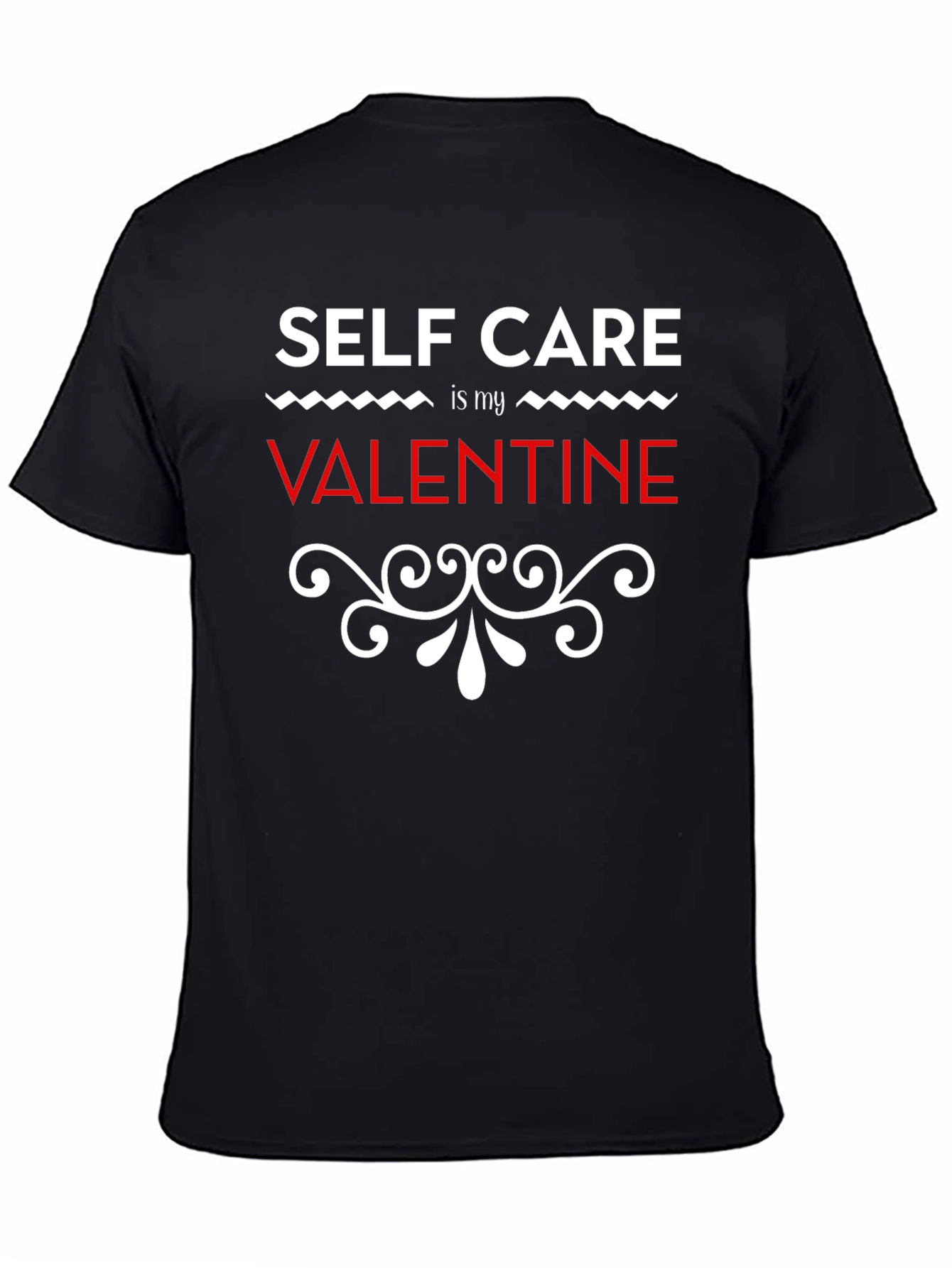Black Self Care is My Valentine T-Shirt view 4