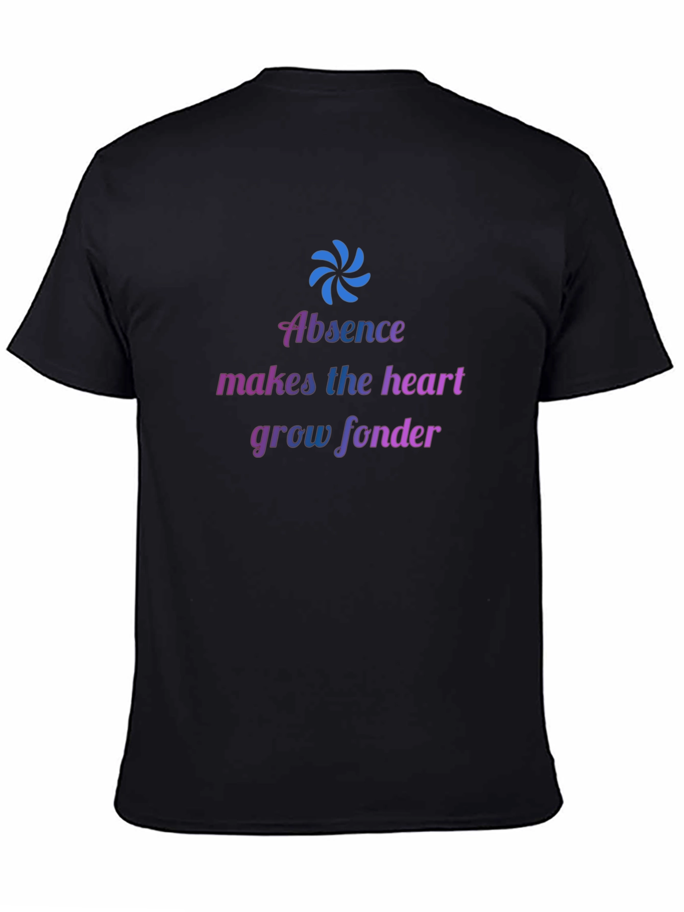 Black Absence Makes The Heart Grow Fonder T-Shirt view 4