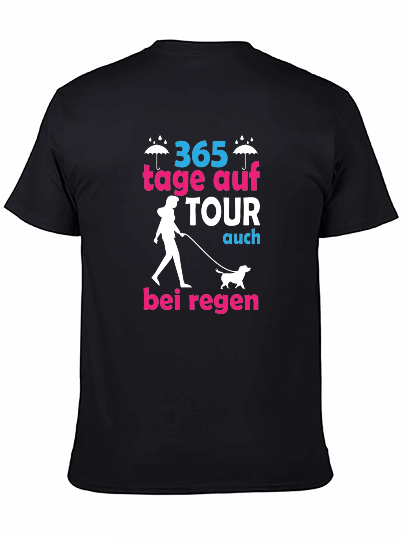 Black 365 Tage Auf Tour T-Shirt - Dog Walker Design view 4