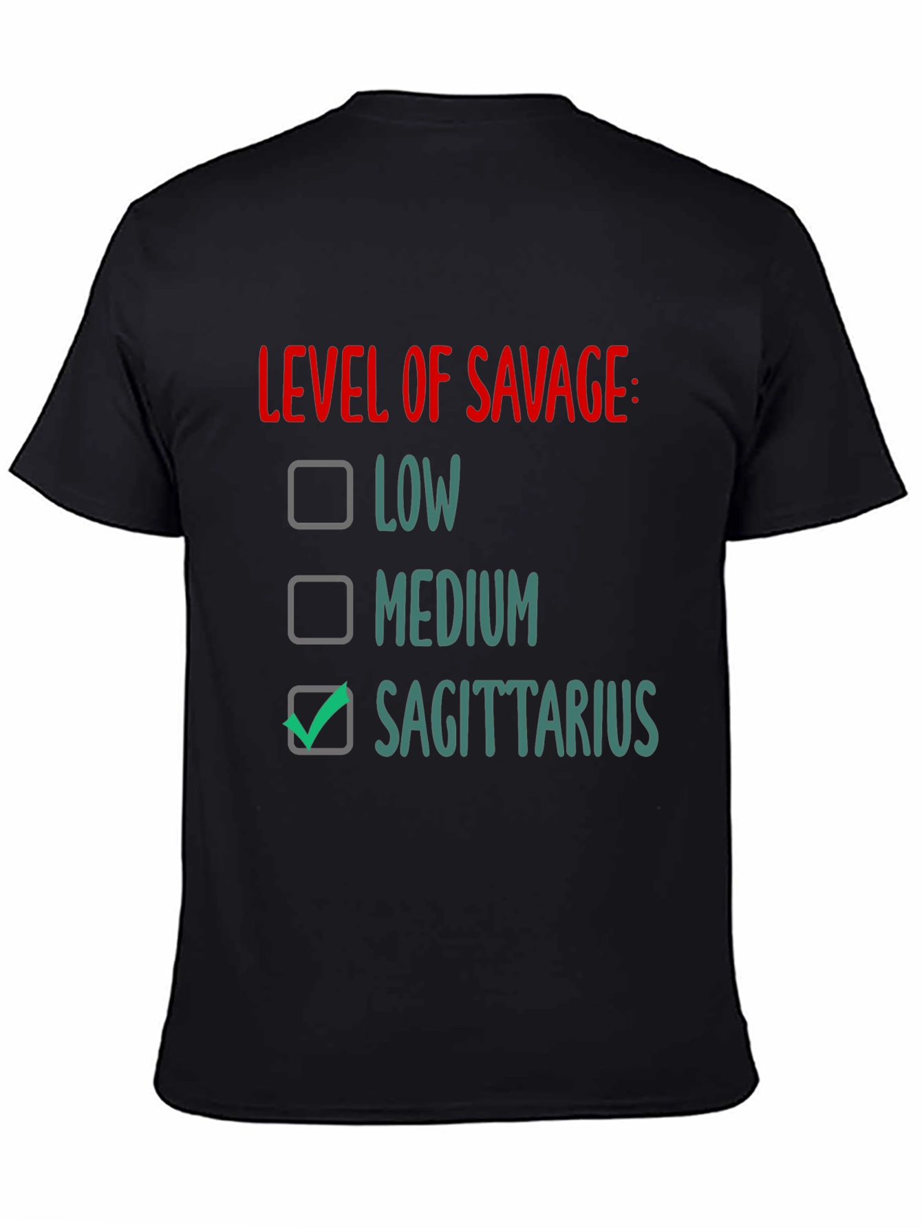 Black Sagittarius Level of Savage Graphic Tee view 4