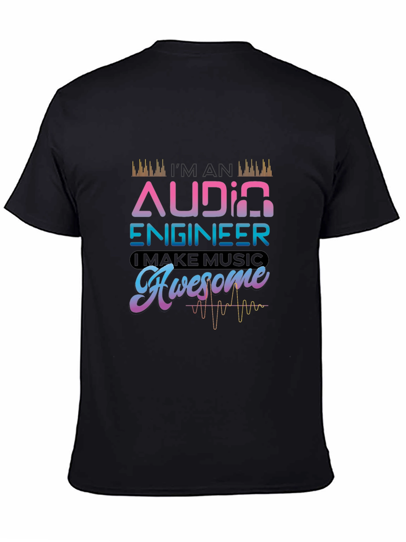 Black Audio Engineer T-Shirt - I Make Music Awesome Tee view 4
