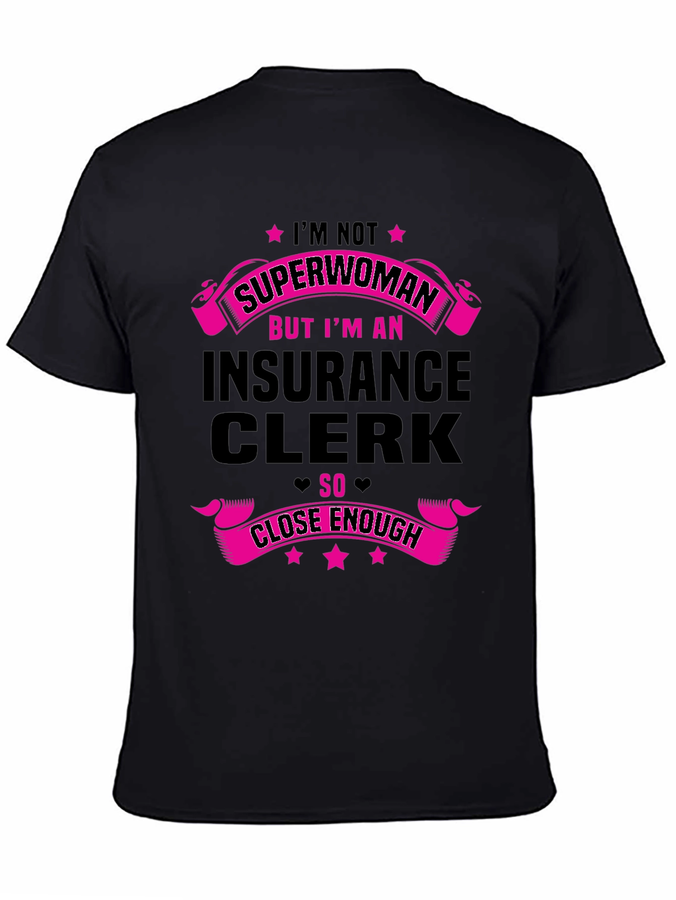 Black Insurance Clerk T-Shirt - Not Superwoman view 4
