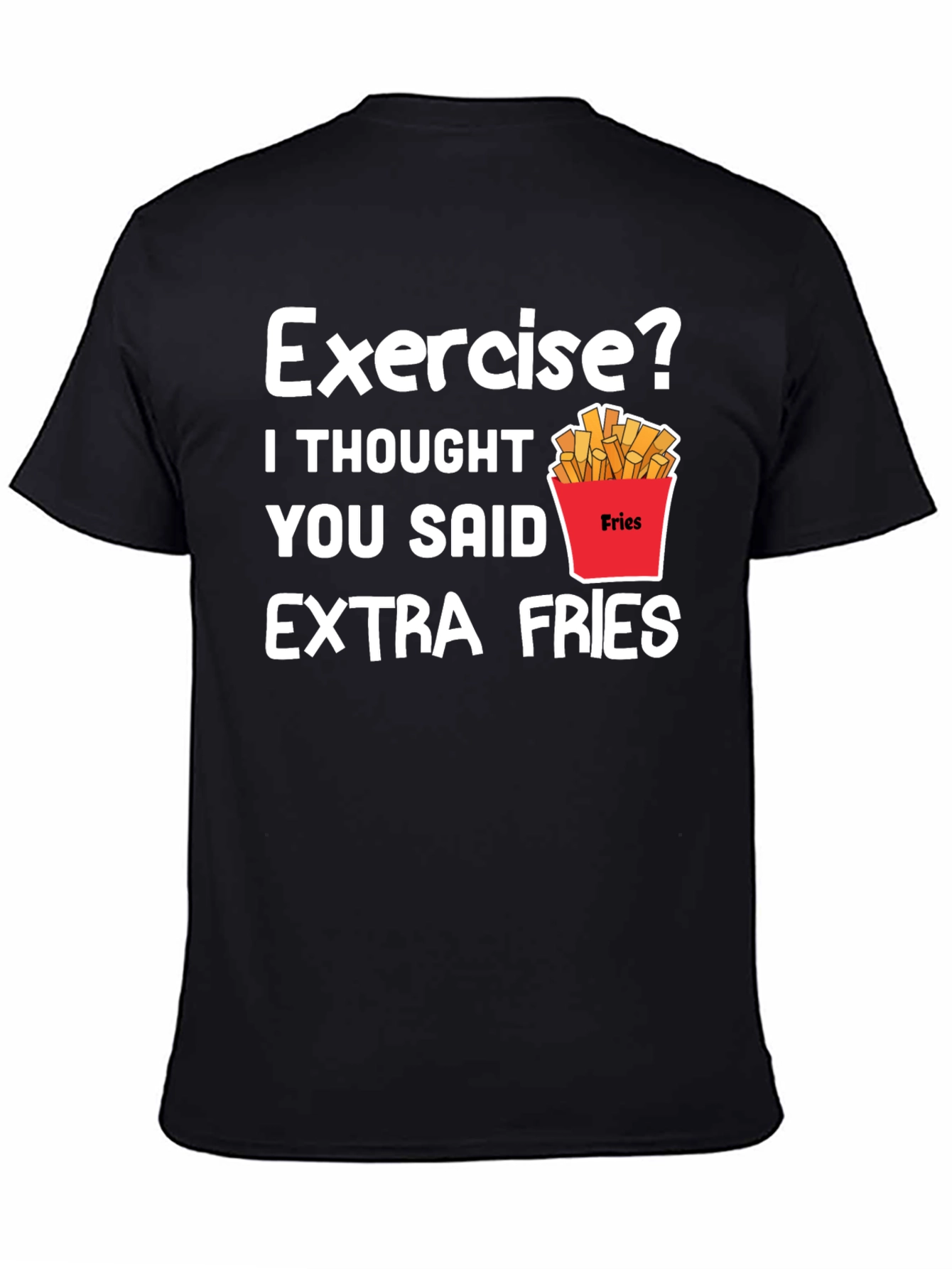 Black Extra Fries T-Shirt - Funny Foodie Tee view 4