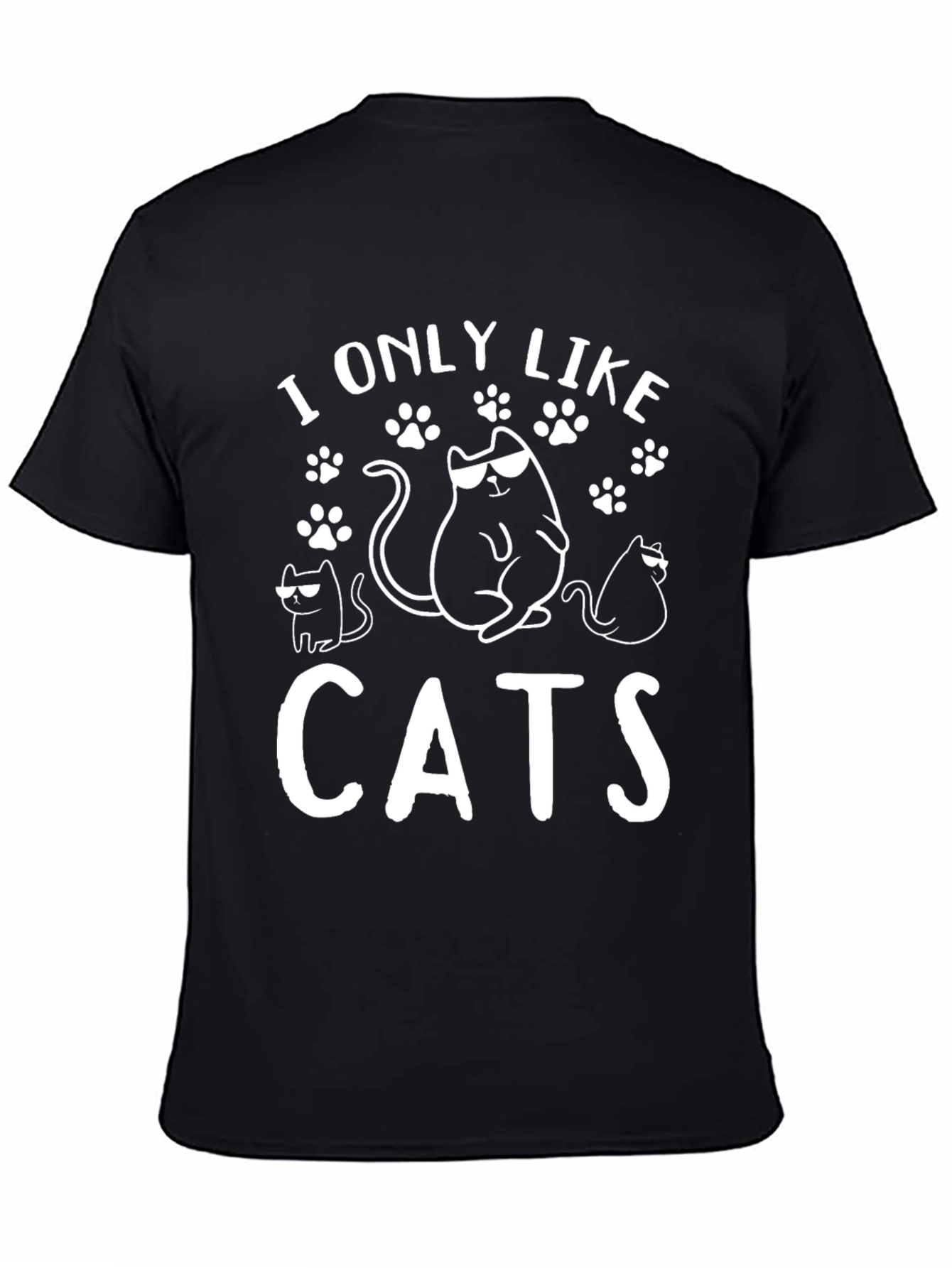Black I Only Like Cats Graphic Tee - Cool Cat Lover T-Shirt view 4