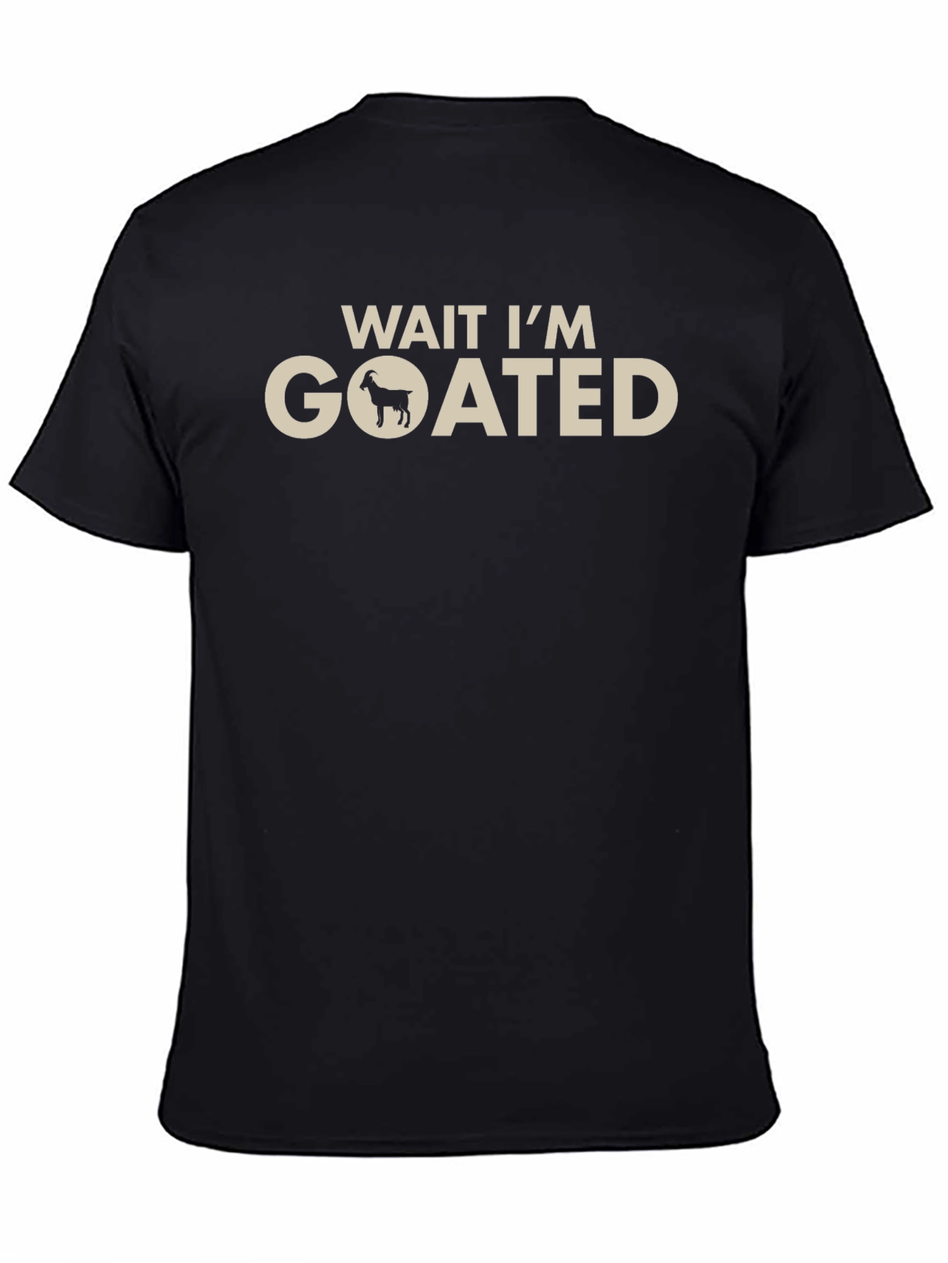 Black Wait I'm Goated T-Shirt - Funny Goat Graphic Tee view 4