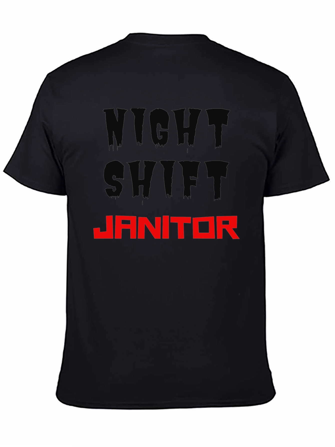 Night Shift Janitor Graphic T-Shirt - 4