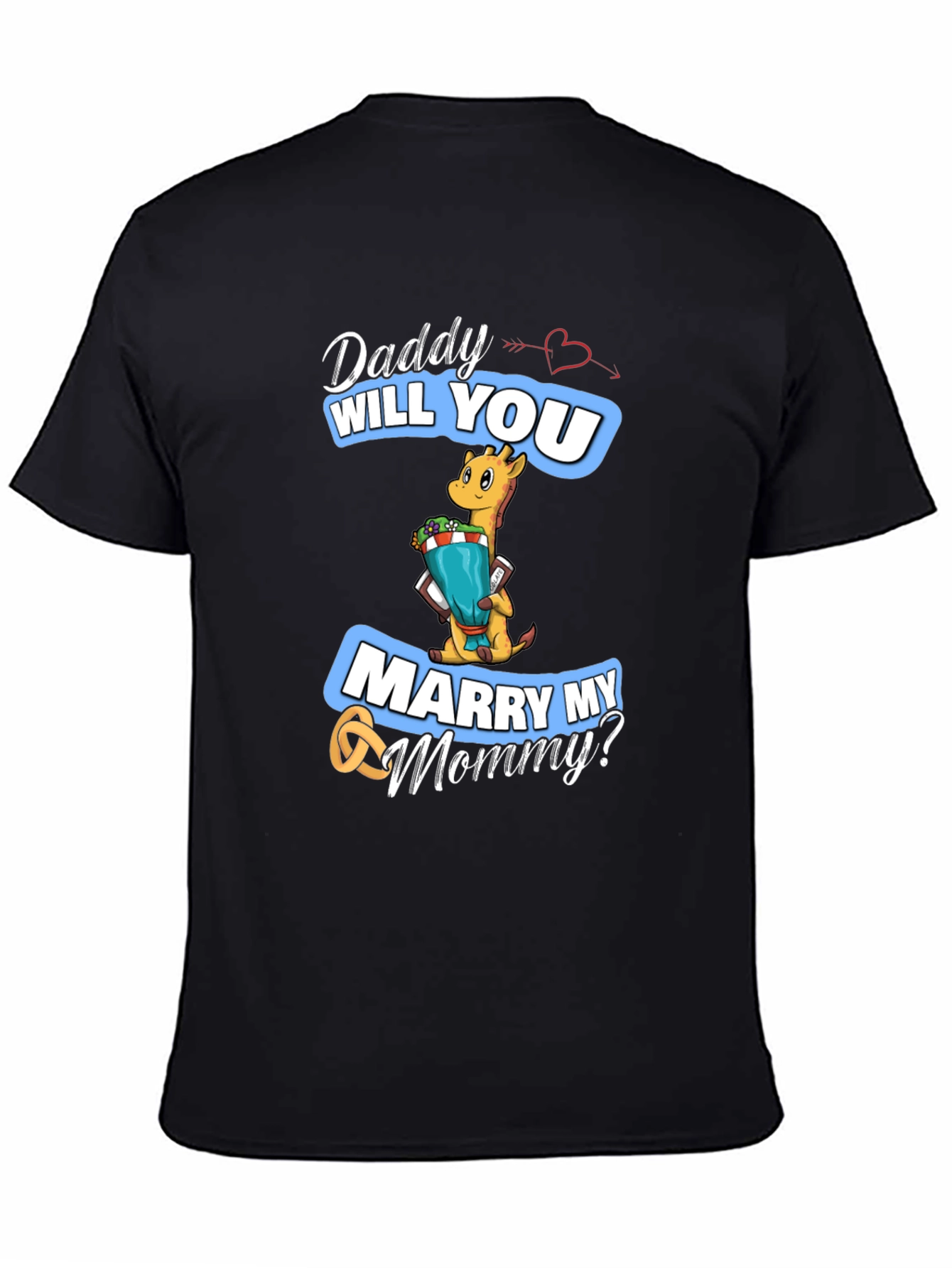 Black Daddy Will You Marry My Mommy? T-Shirt view 4