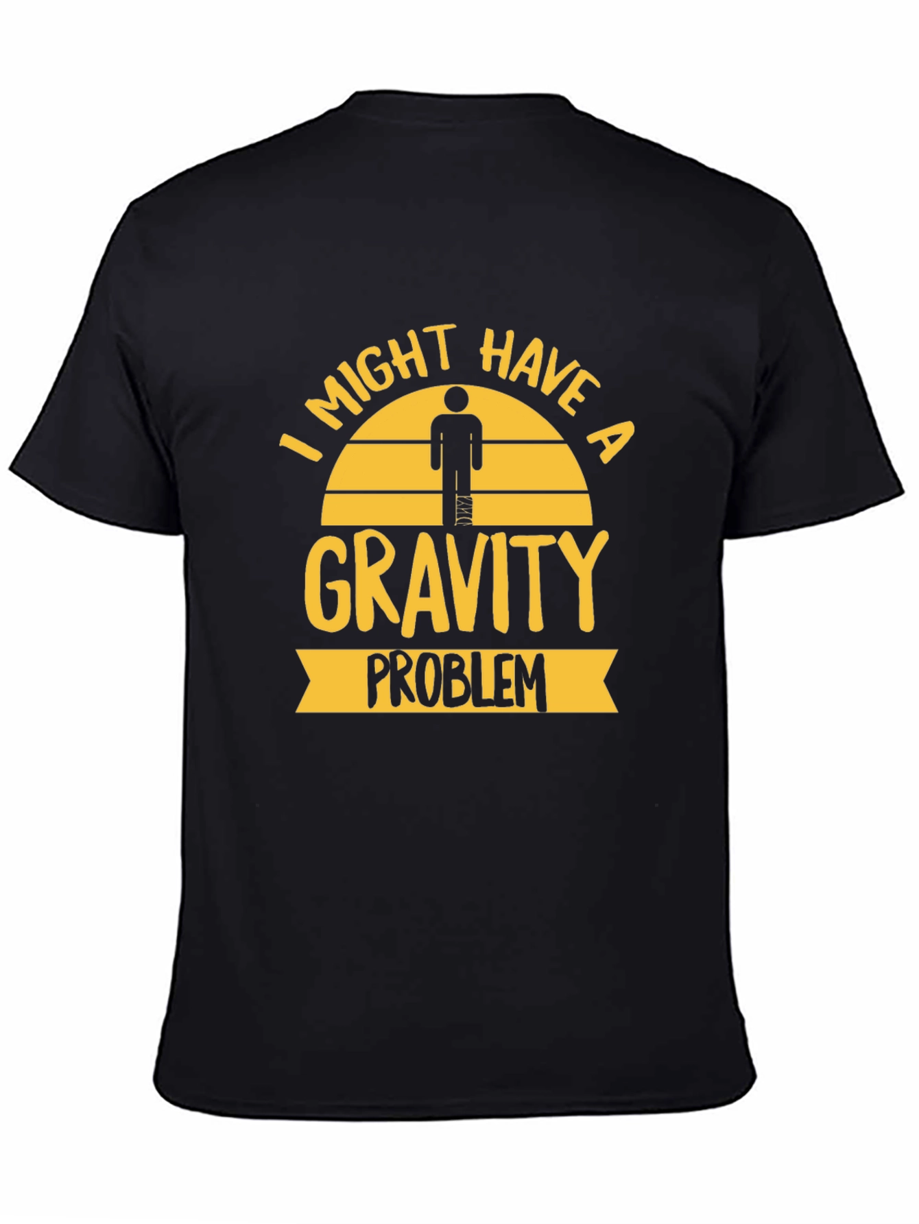 Black Gravity Problem Humor Graphic Tee view 4