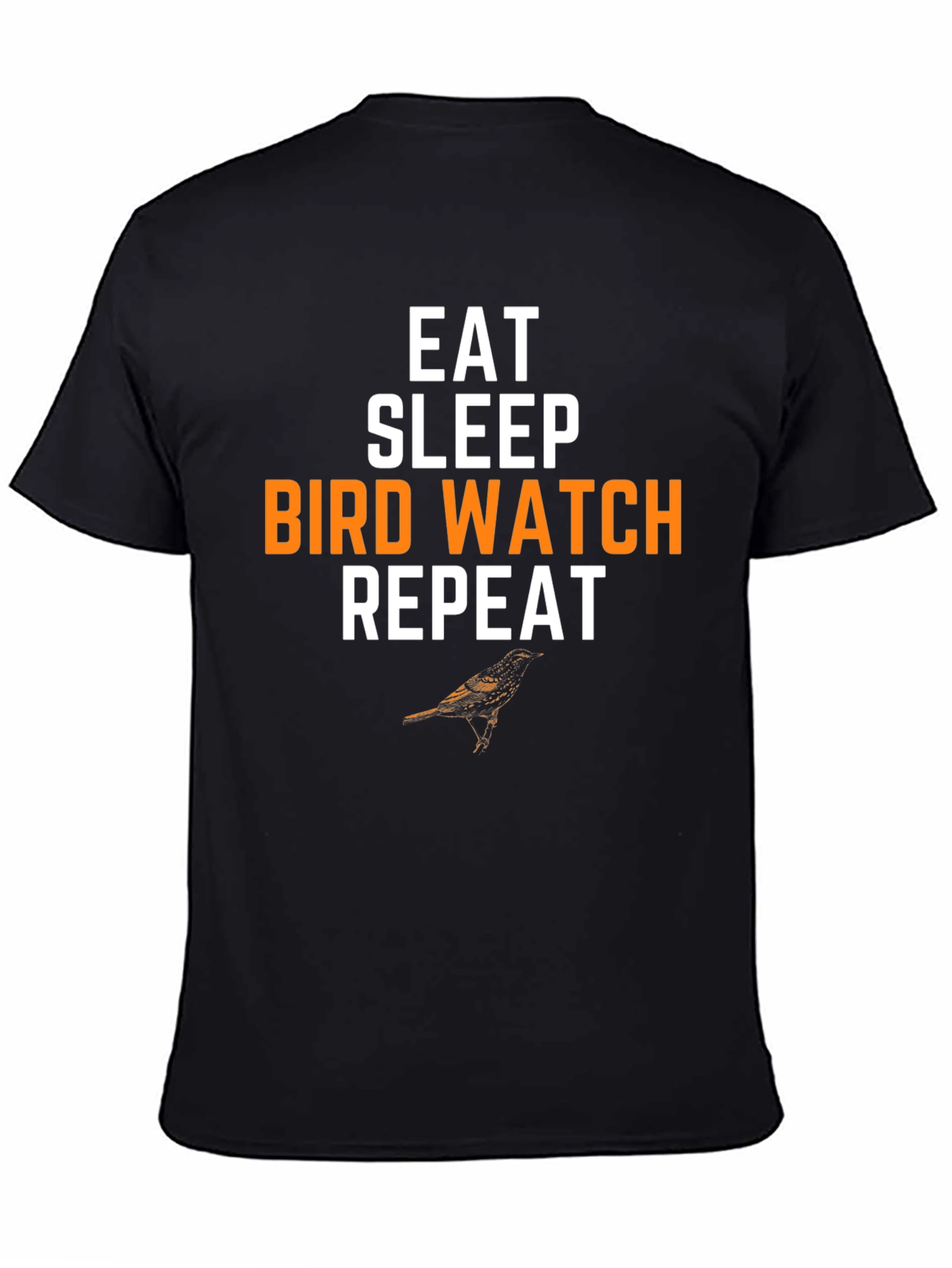 Black Eat Sleep Bird Watch Repeat T-Shirt view 4
