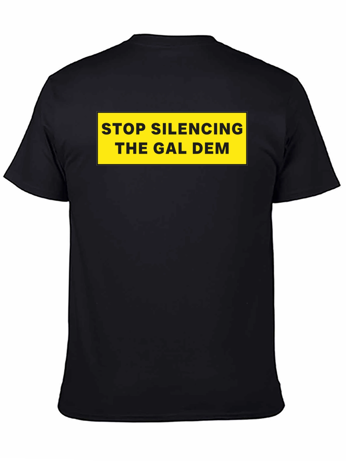 Black Stop Silencing The Gal Dem T-Shirt view 4