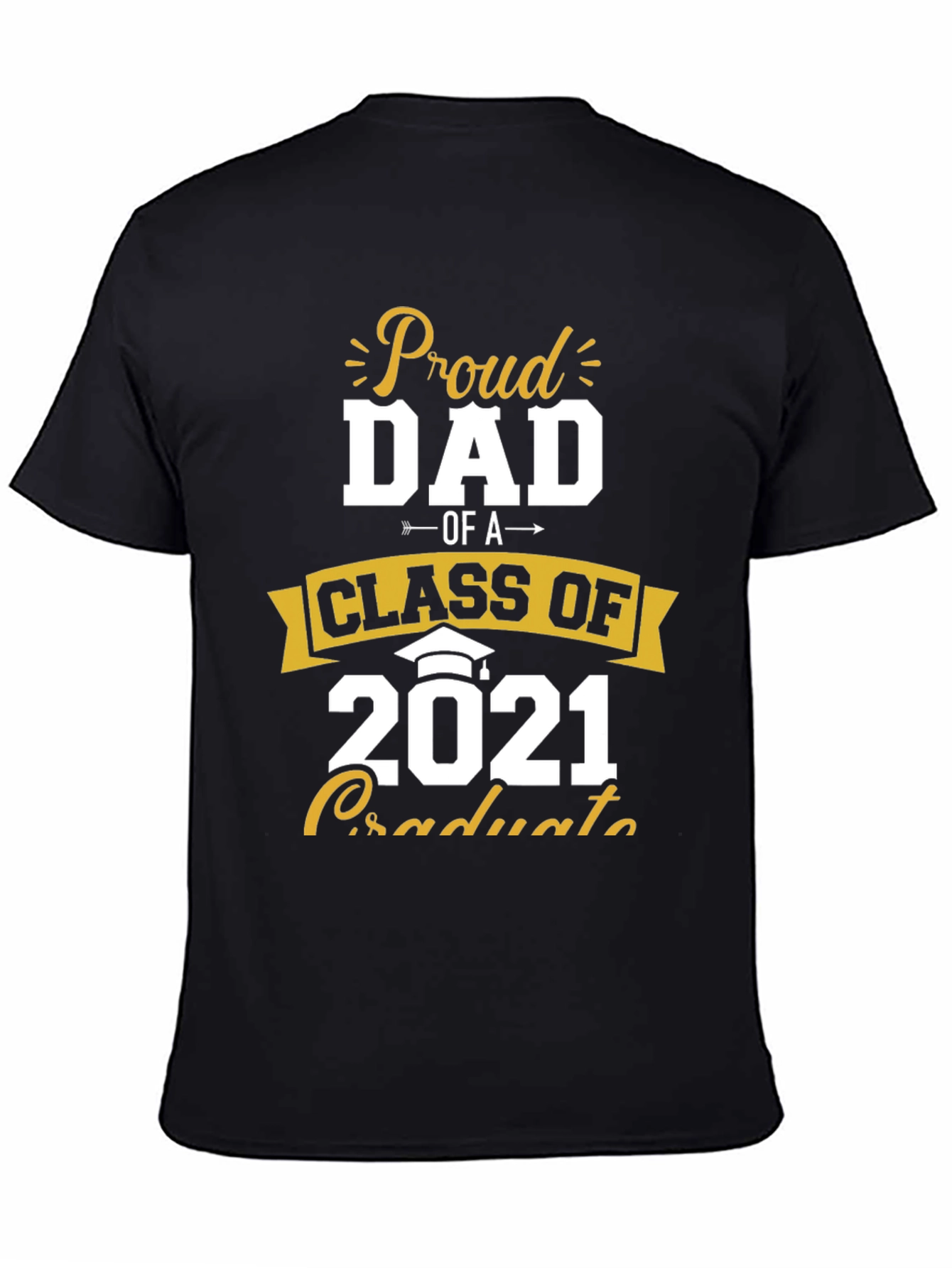 Black Proud Dad Class of 2021 Graduate T-Shirt view 4