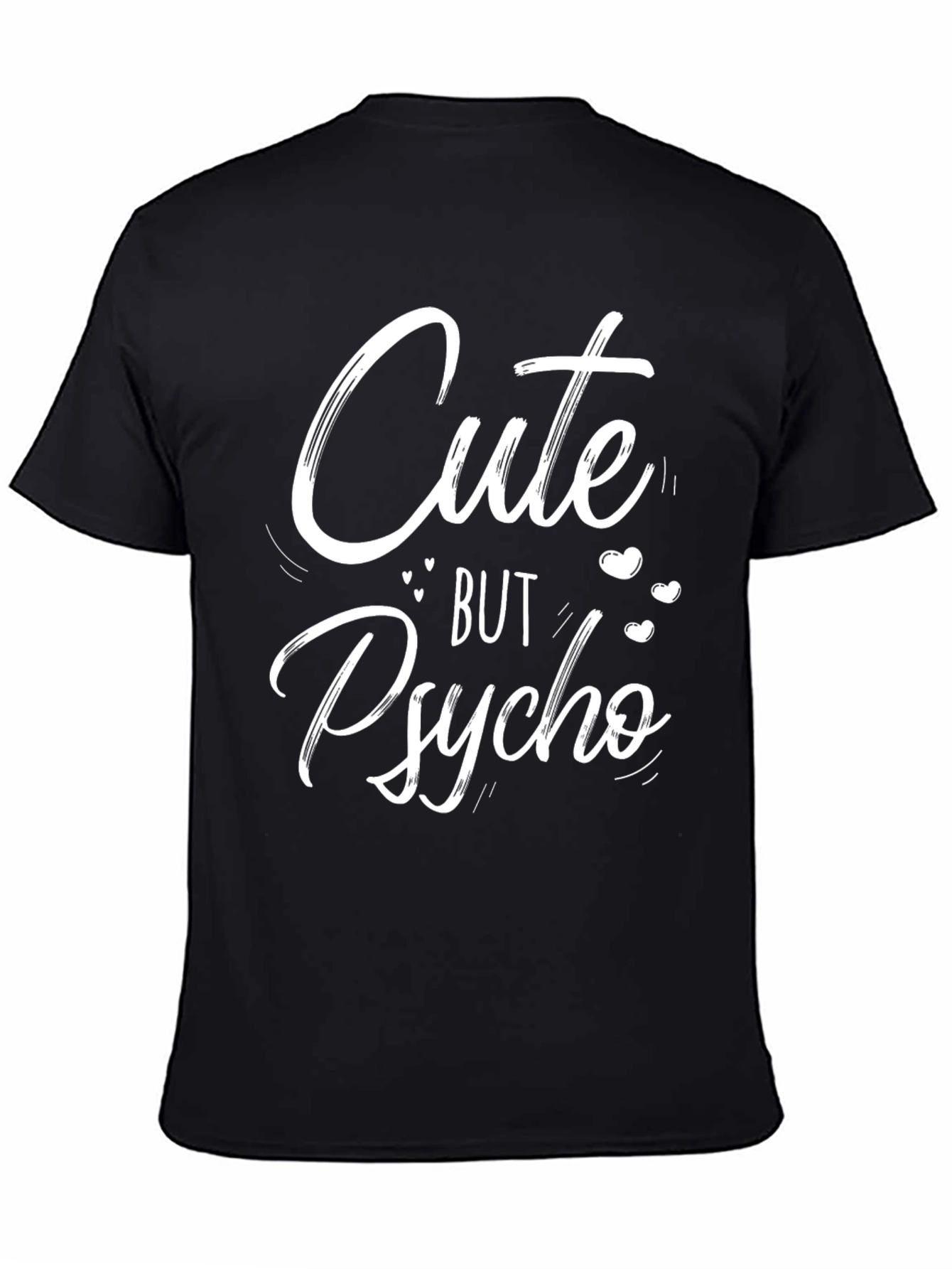 Black Cute But Psycho Graphic Tee - Unisex Cotton T-Shirt view 4
