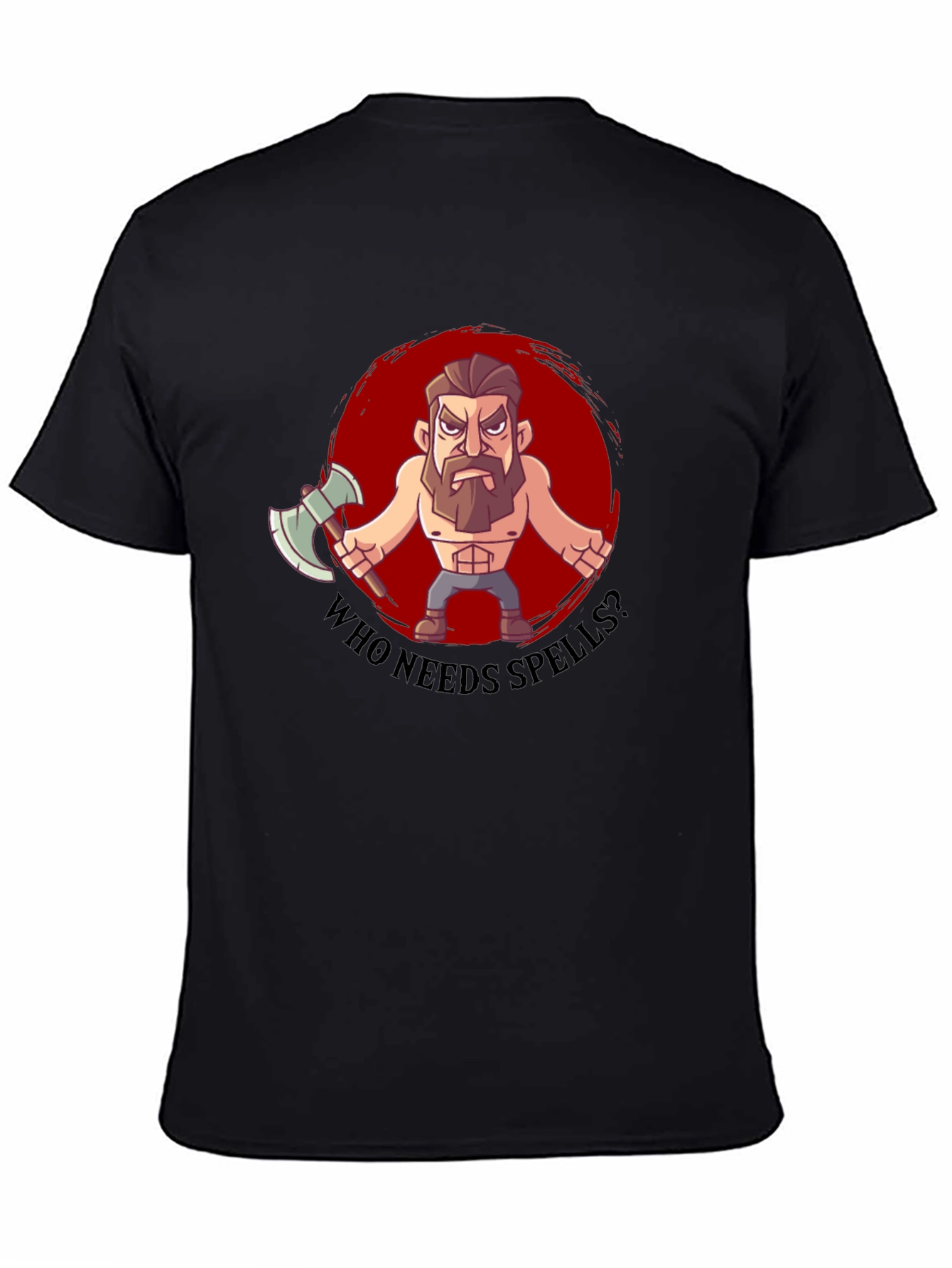 Black Barbarian Cartoon T-Shirt - Who Needs Spells? view 4