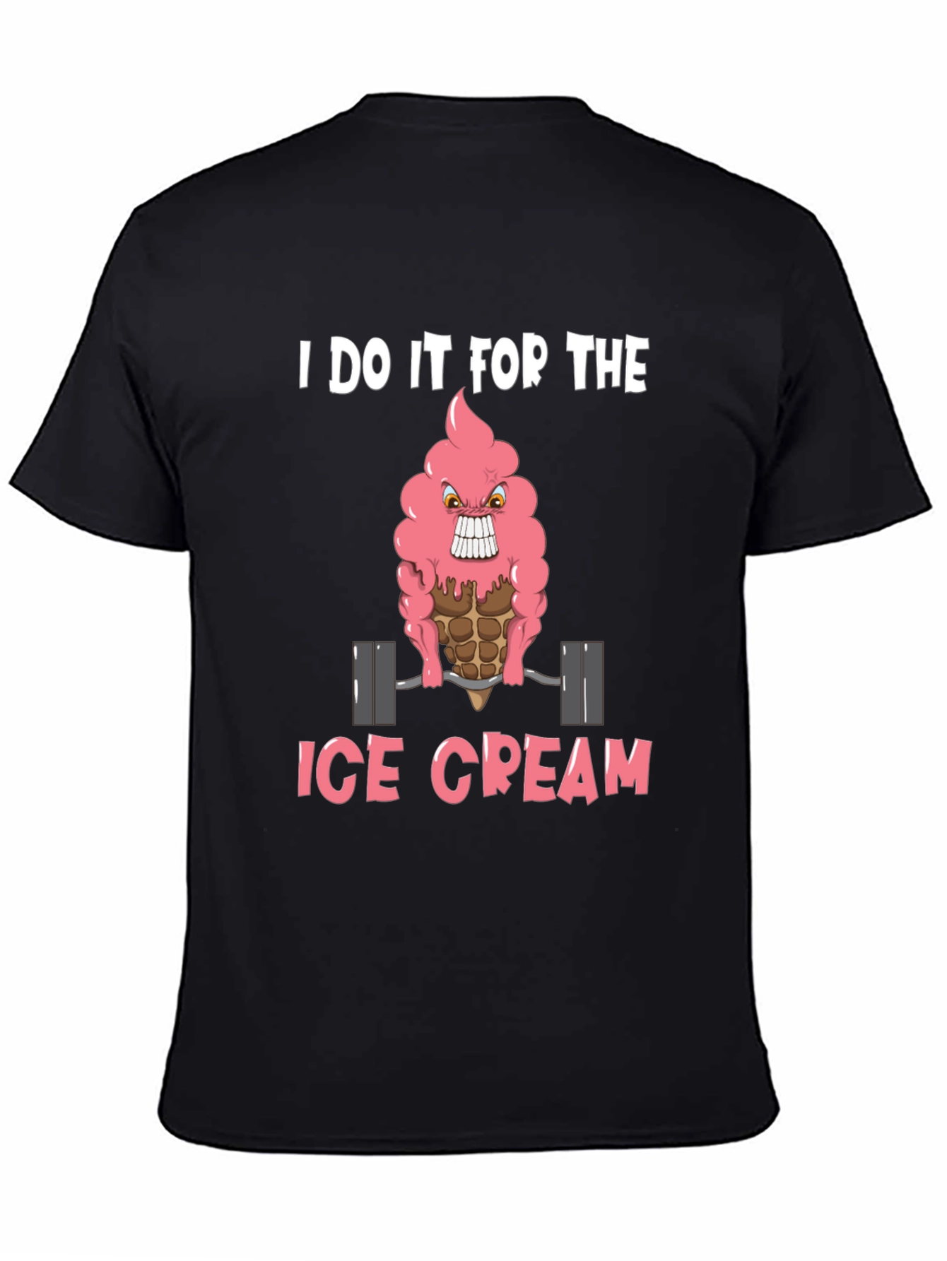 Black I Do It For The Ice Cream Graphic Tee - Funny Gym Shirt view 4