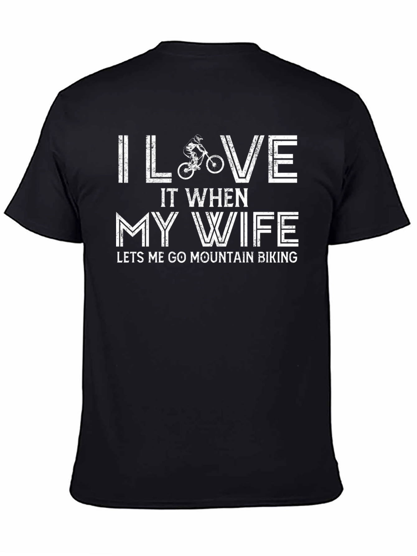 Black I Love My Wife Mountain Biking T-Shirt view 4
