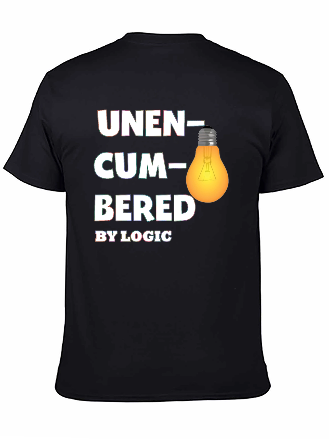 Black Unencumbered By Logic T-Shirt view 4