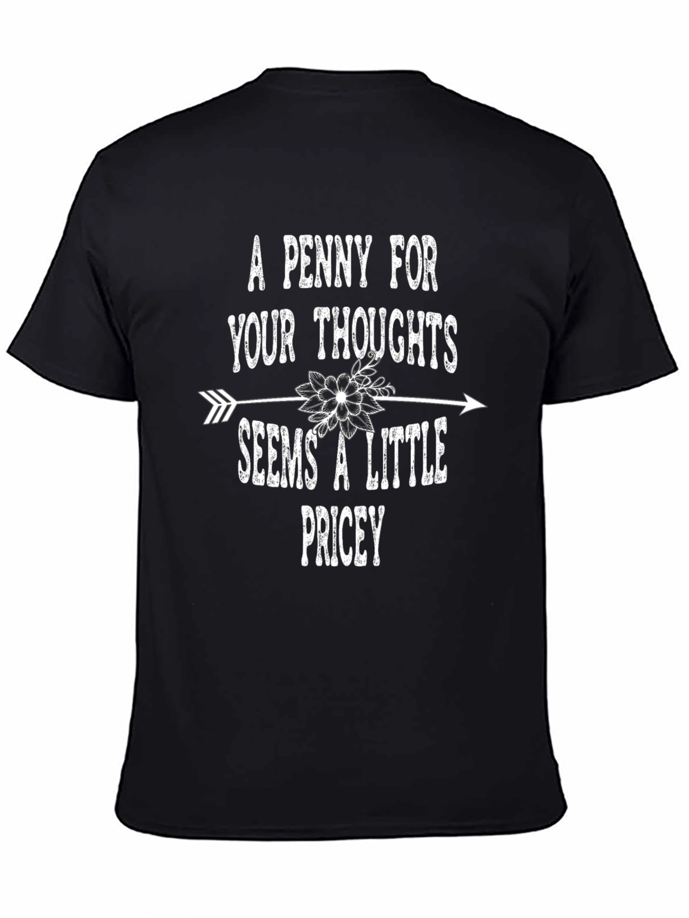 Black Funny "A Penny For Your Thoughts" Graphic T-Shirt view 4
