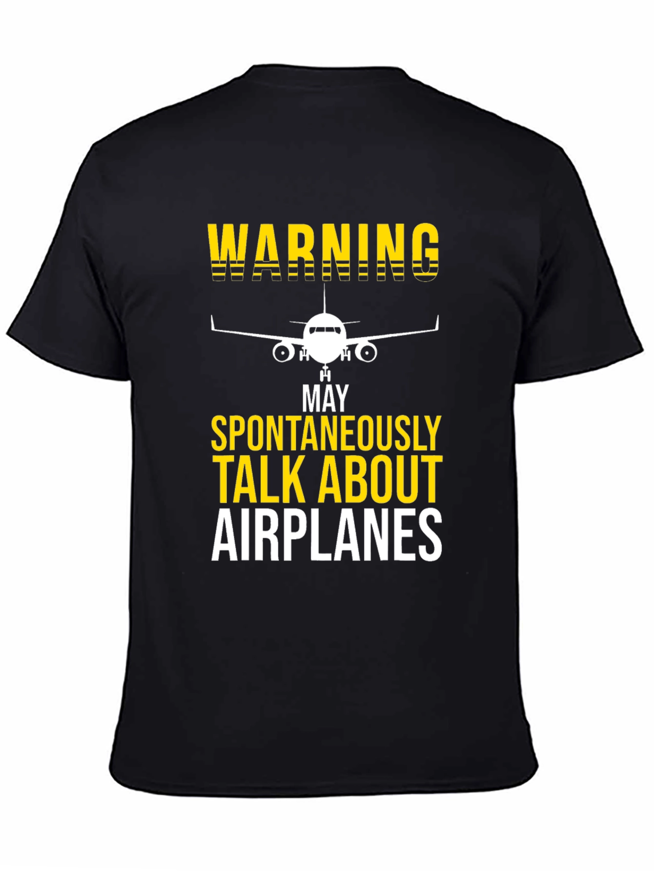 Black Warning: May Spontaneously Talk About Airplanes T-Shirt view 4