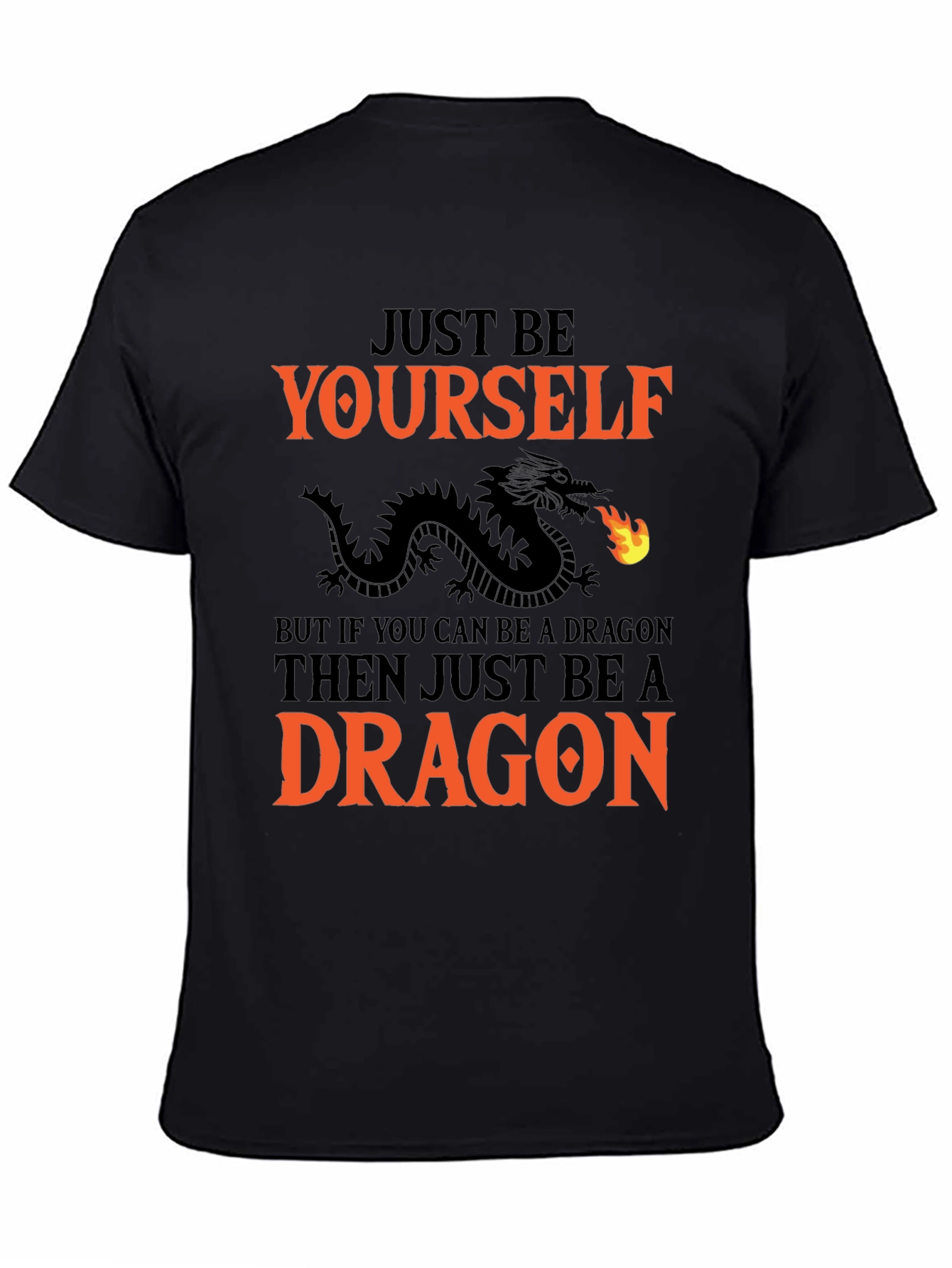 Black Just Be Yourself Dragon Graphic Tee view 4